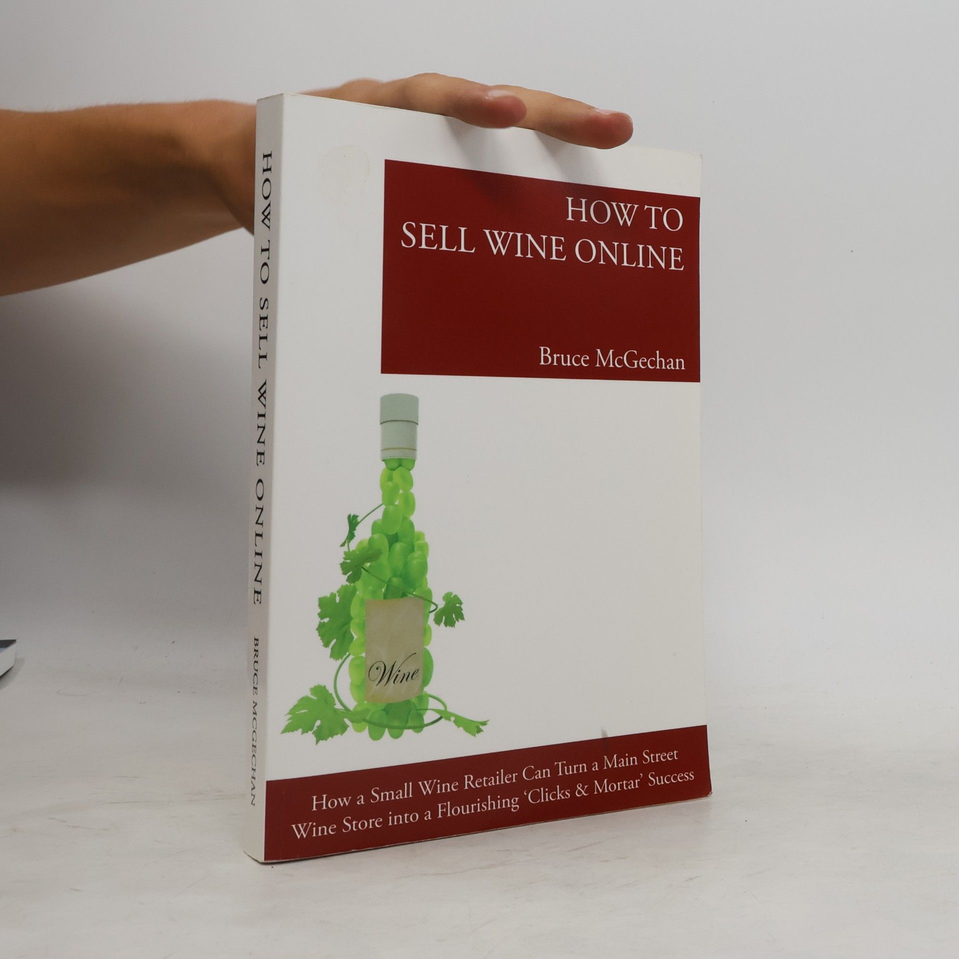 Bruce McGechan How to sell wine online