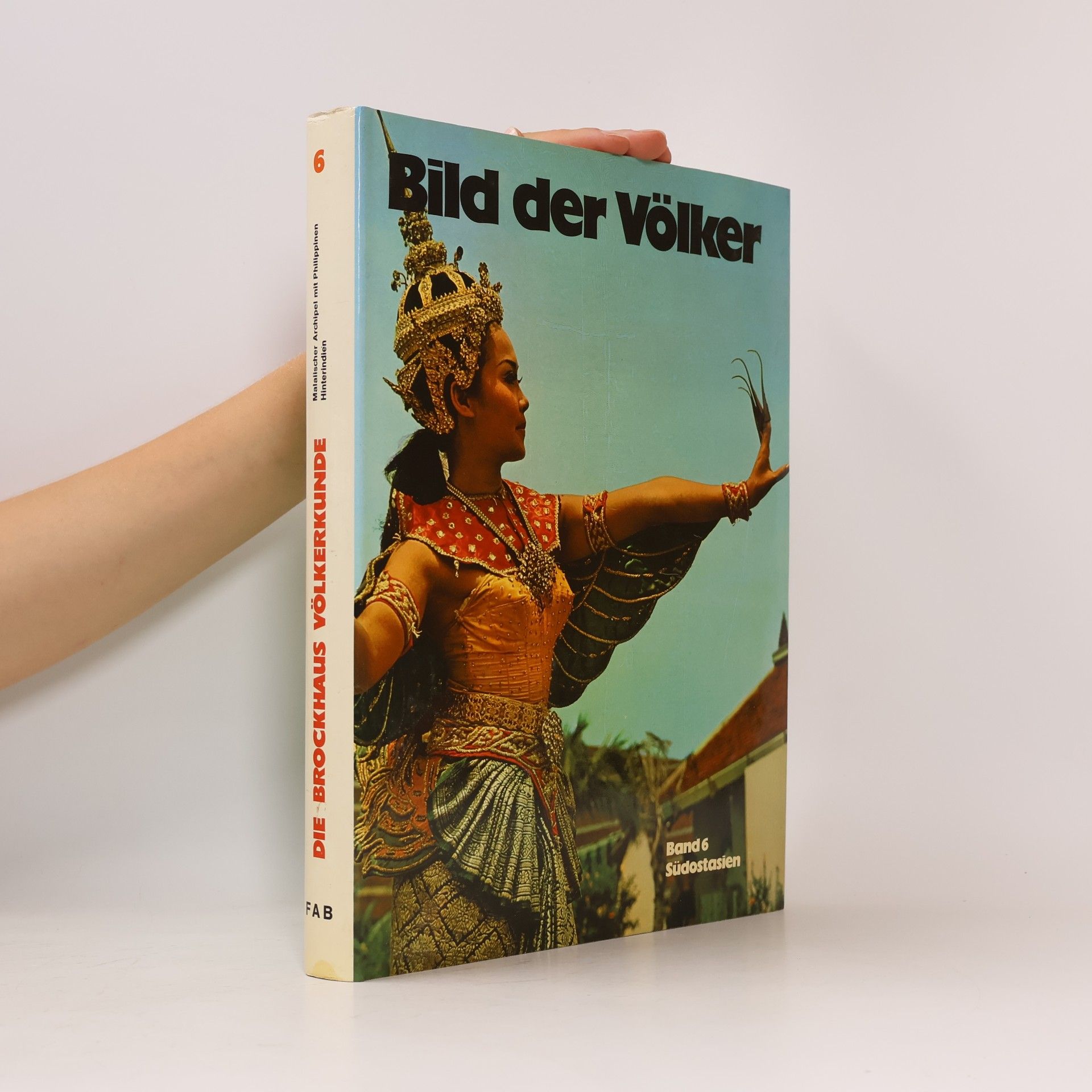 Thomas Keiderling Bild der Völker. Malalischer Archipel mit Philippinen Hinterindien