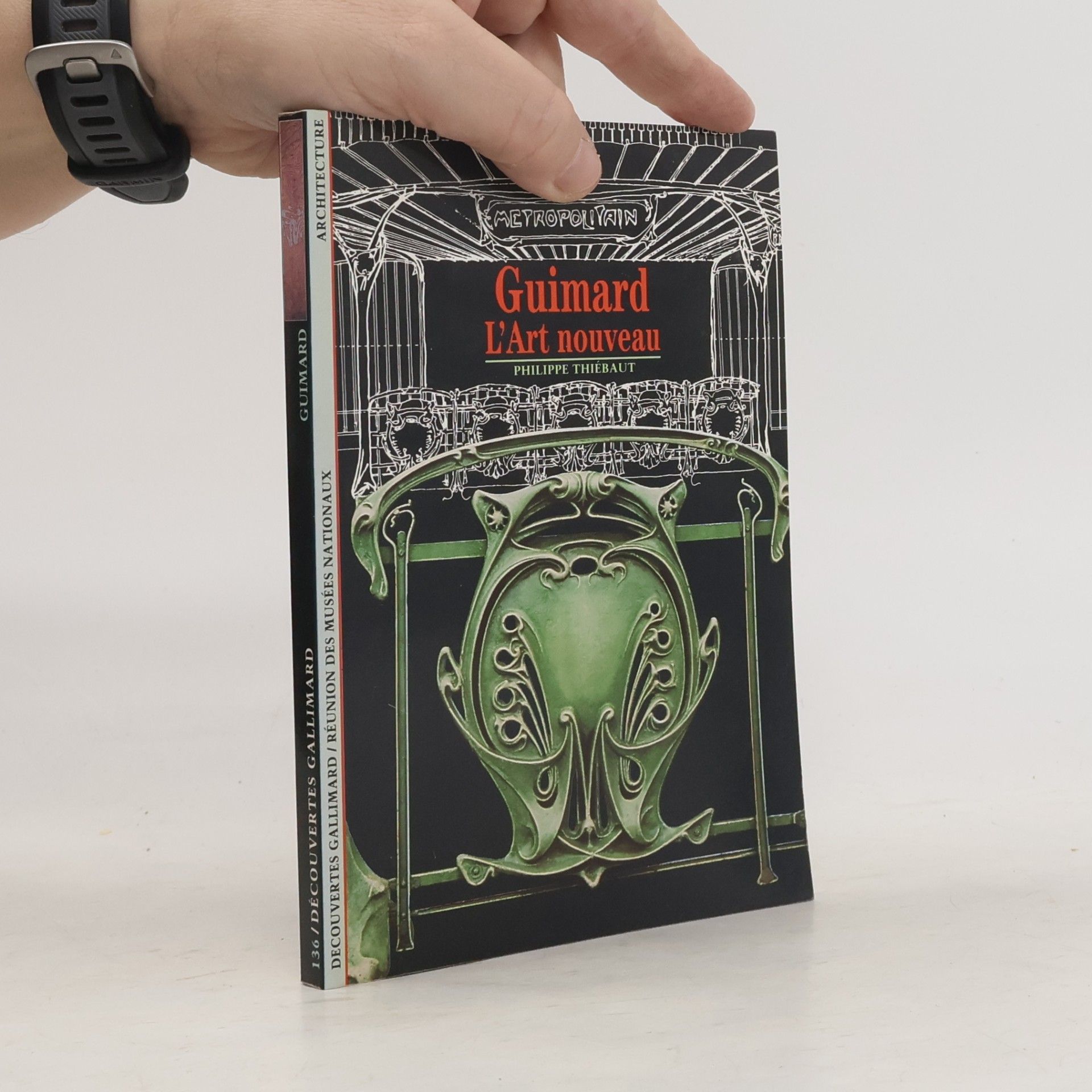 Philippe Thiébaut Découvertes Gallimard - 136: Guimard