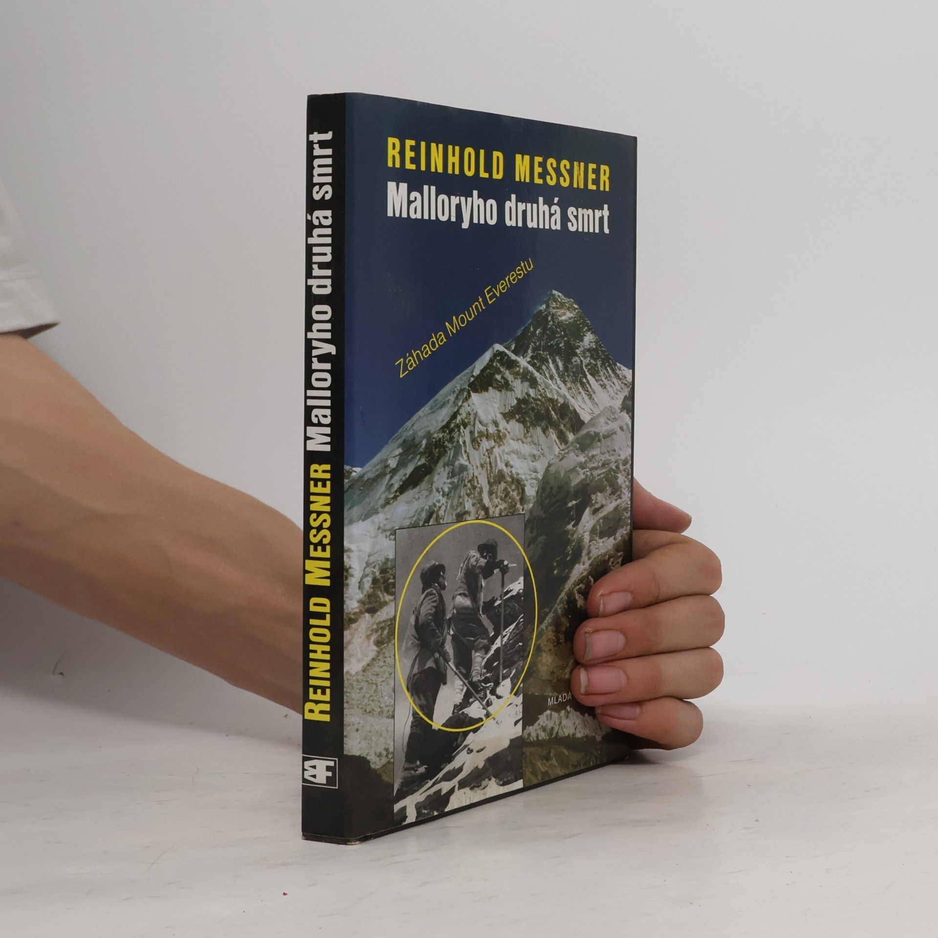 Reinhold Messner Malloryho druhá smrt. Záhada Mount Everestu