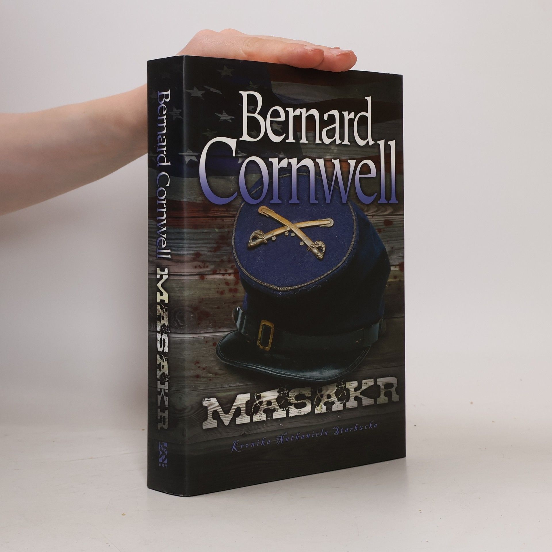 Bernard Cornwell Masakr. Kronika Nathaniela Starbucka