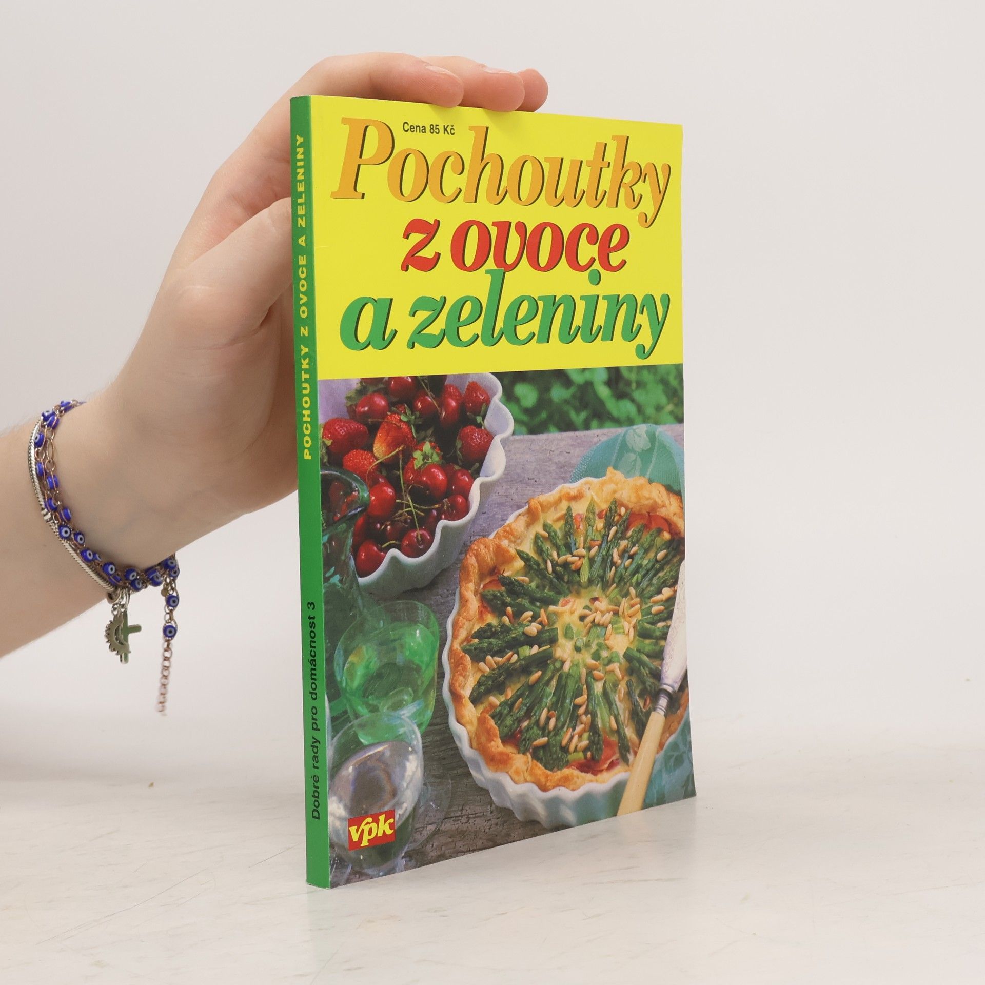 Oldřich Dufek Pochoutky z ovoce a zeleniny