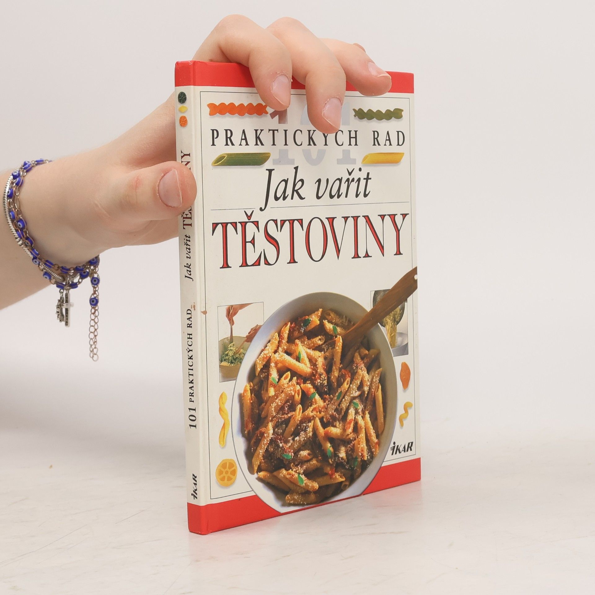 Anne Willan Jak vařit těstoviny