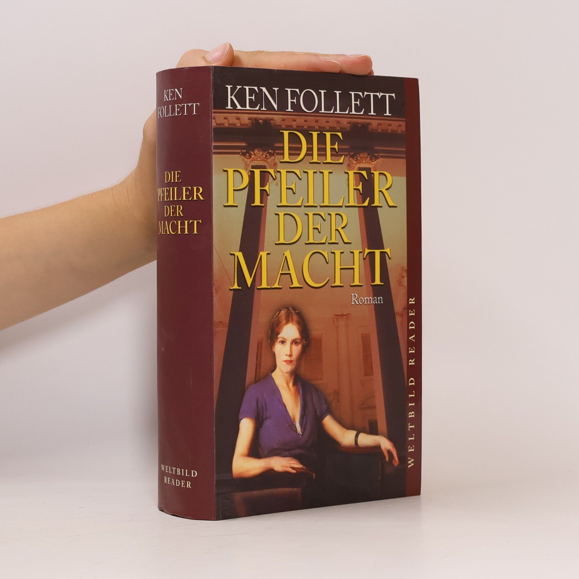 Ken Follett Die Pfeiler der Macht