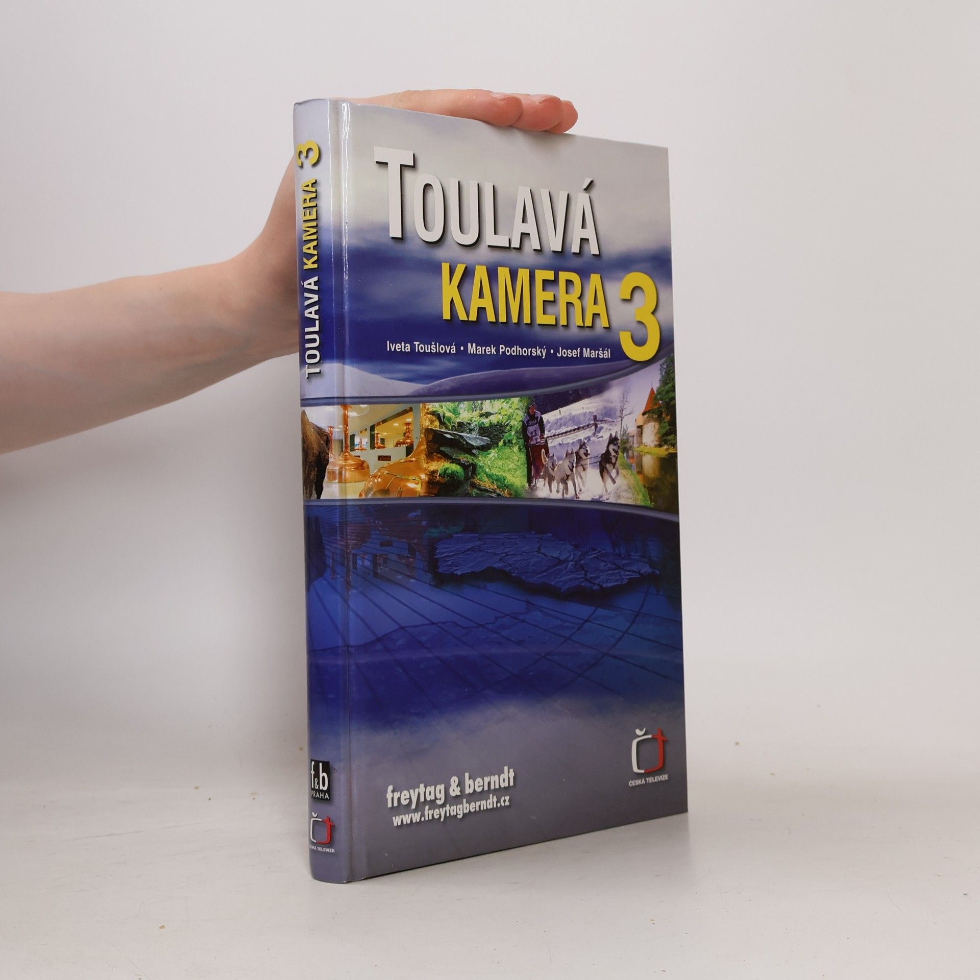 Iveta Toušlová Toulavá kamera 3