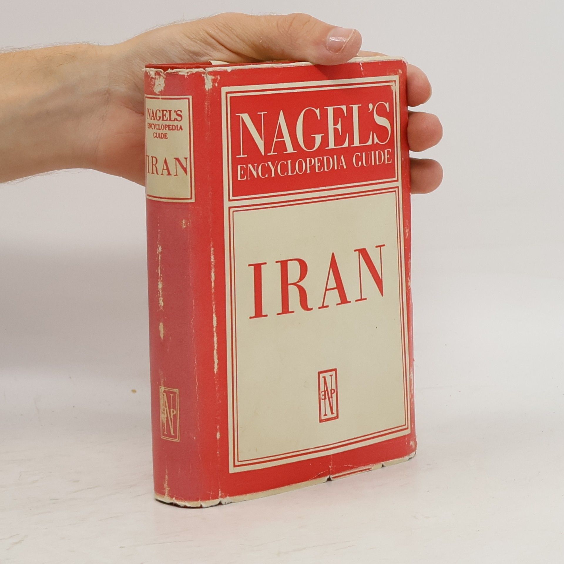 Various authors Nagel's Encyclopedia Guide: Iran