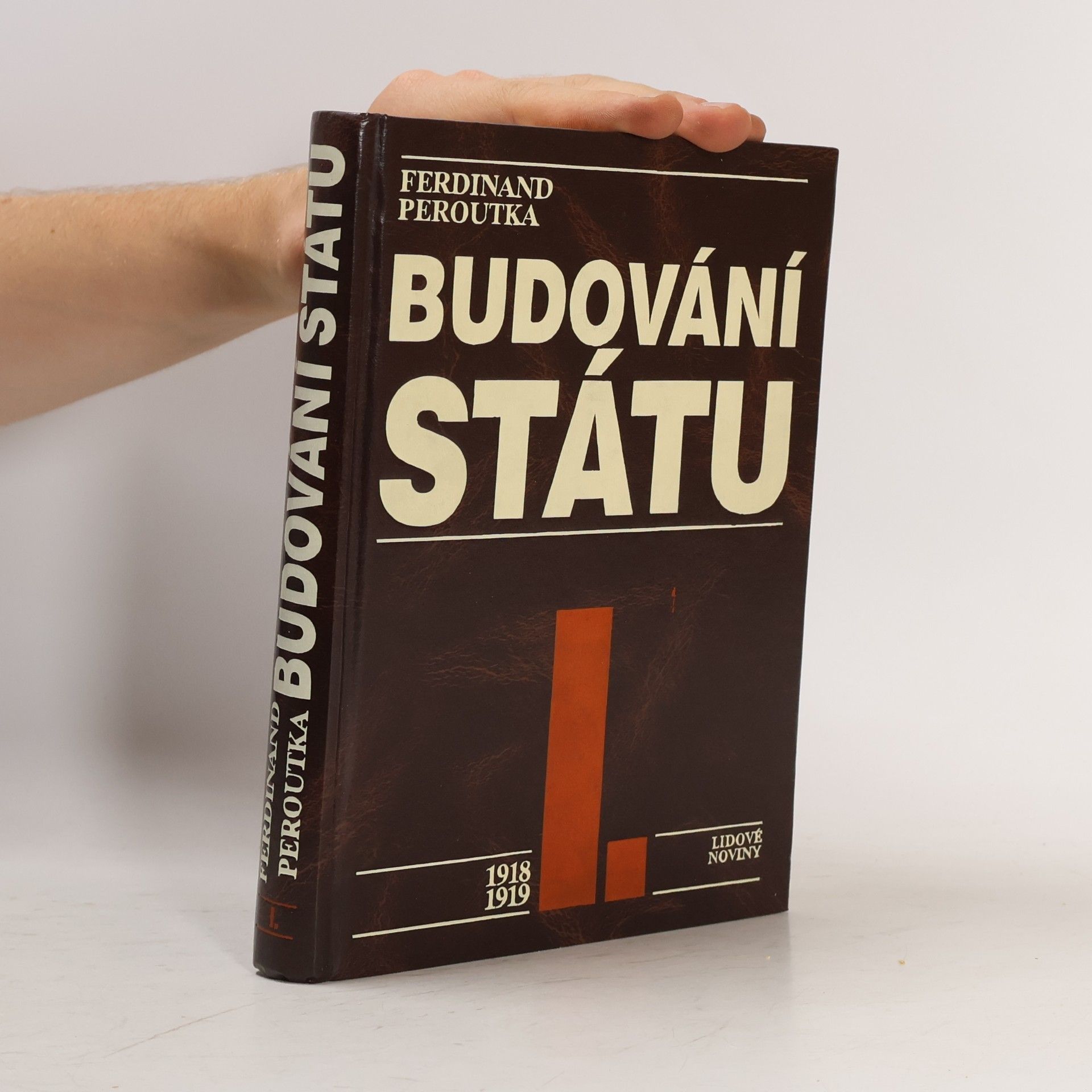 Ferdinand Peroutka Budování státu I.