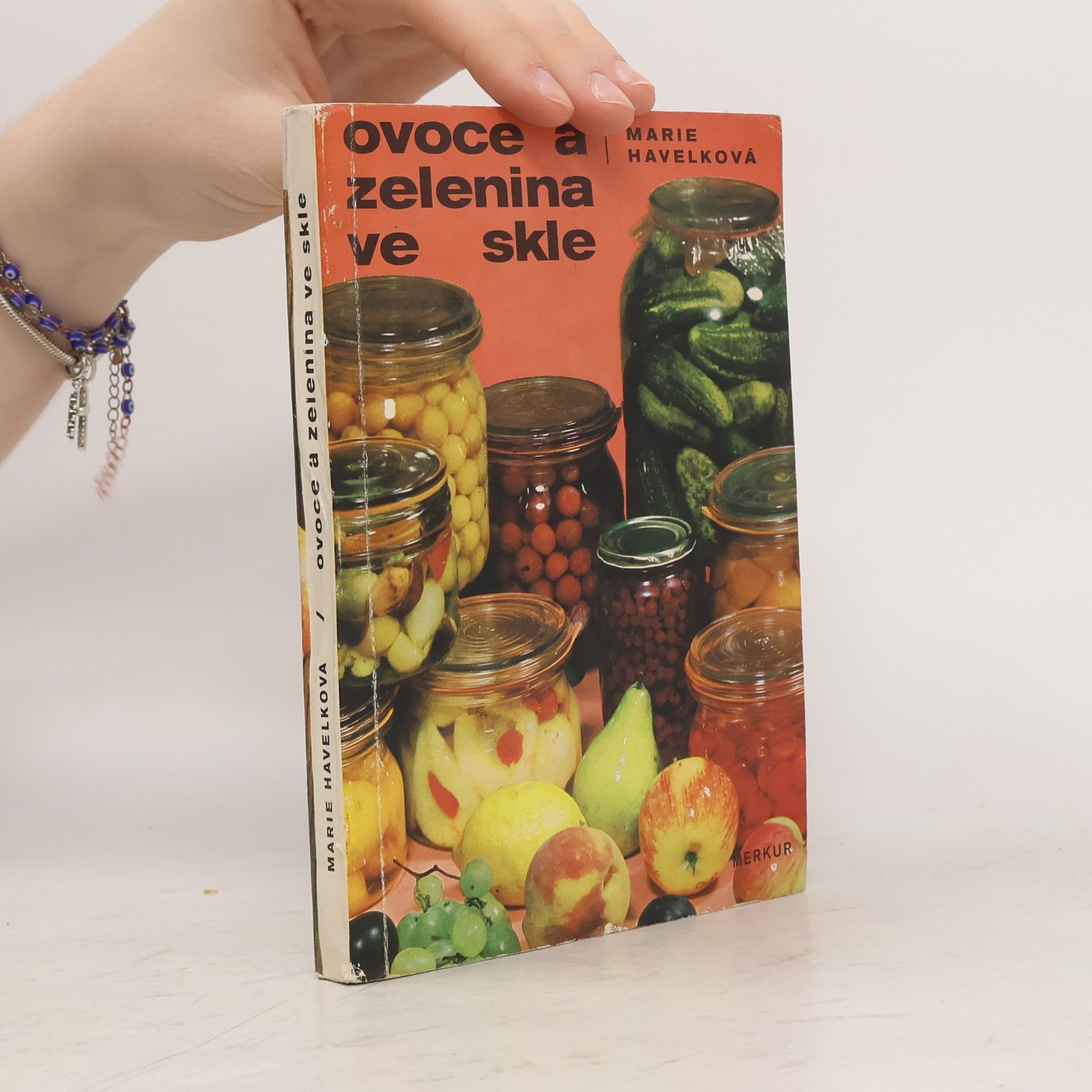 Marie Havelková Ovoce a zelenina ve skle