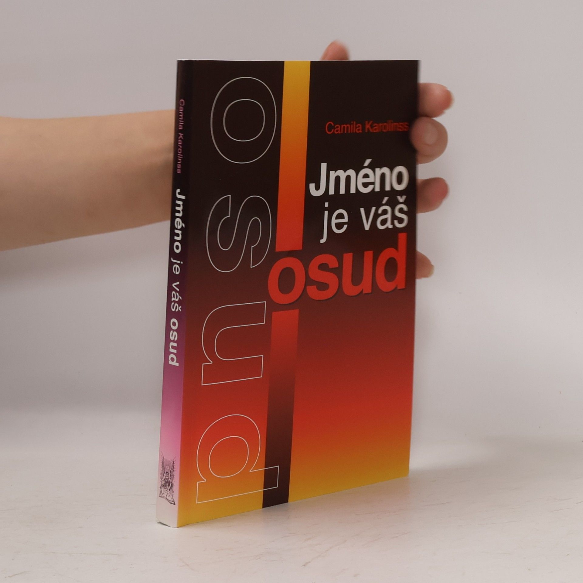 Camila Karolinss Jméno je váš osud