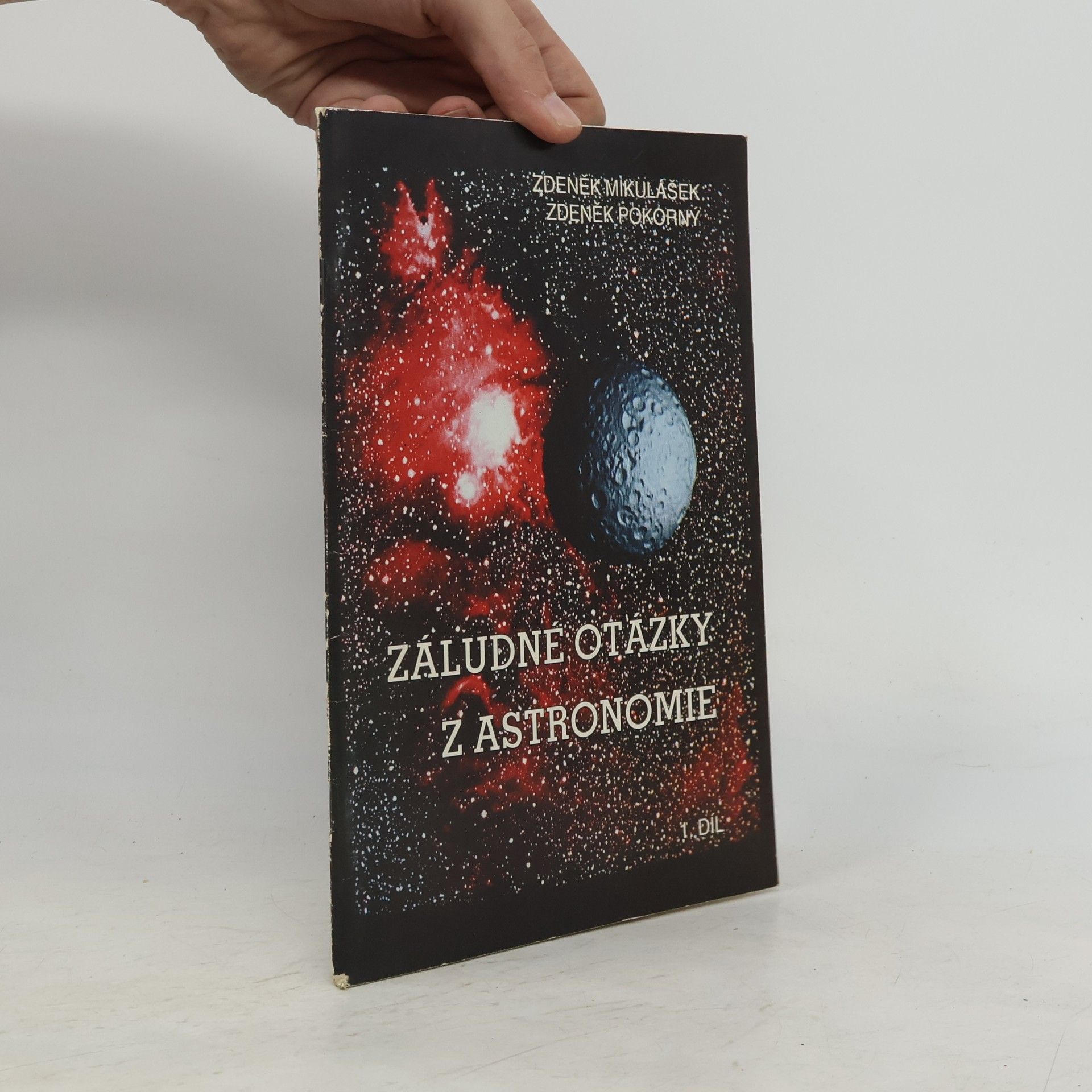 Zdeněk Mikulášek Záludné otázky z astronomie 1. díl