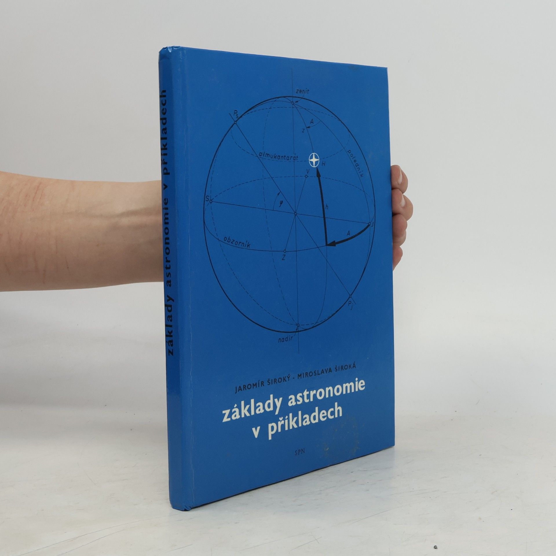 Jaromír Široký Základy astronomie v příkladech