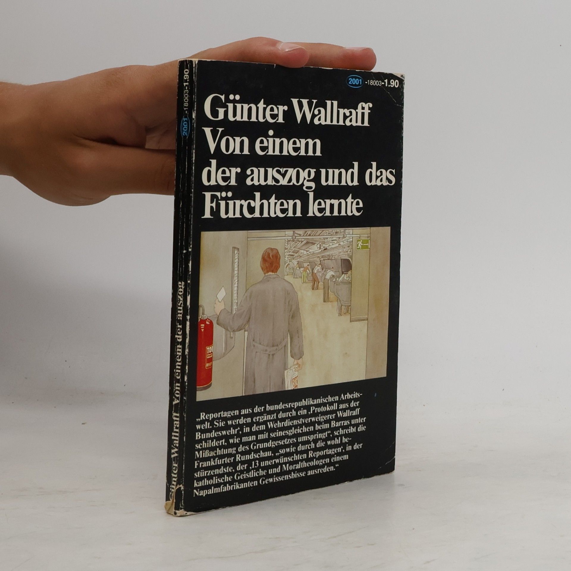 Günter Wallraff Von einem der auszog und das Fürchten lernte