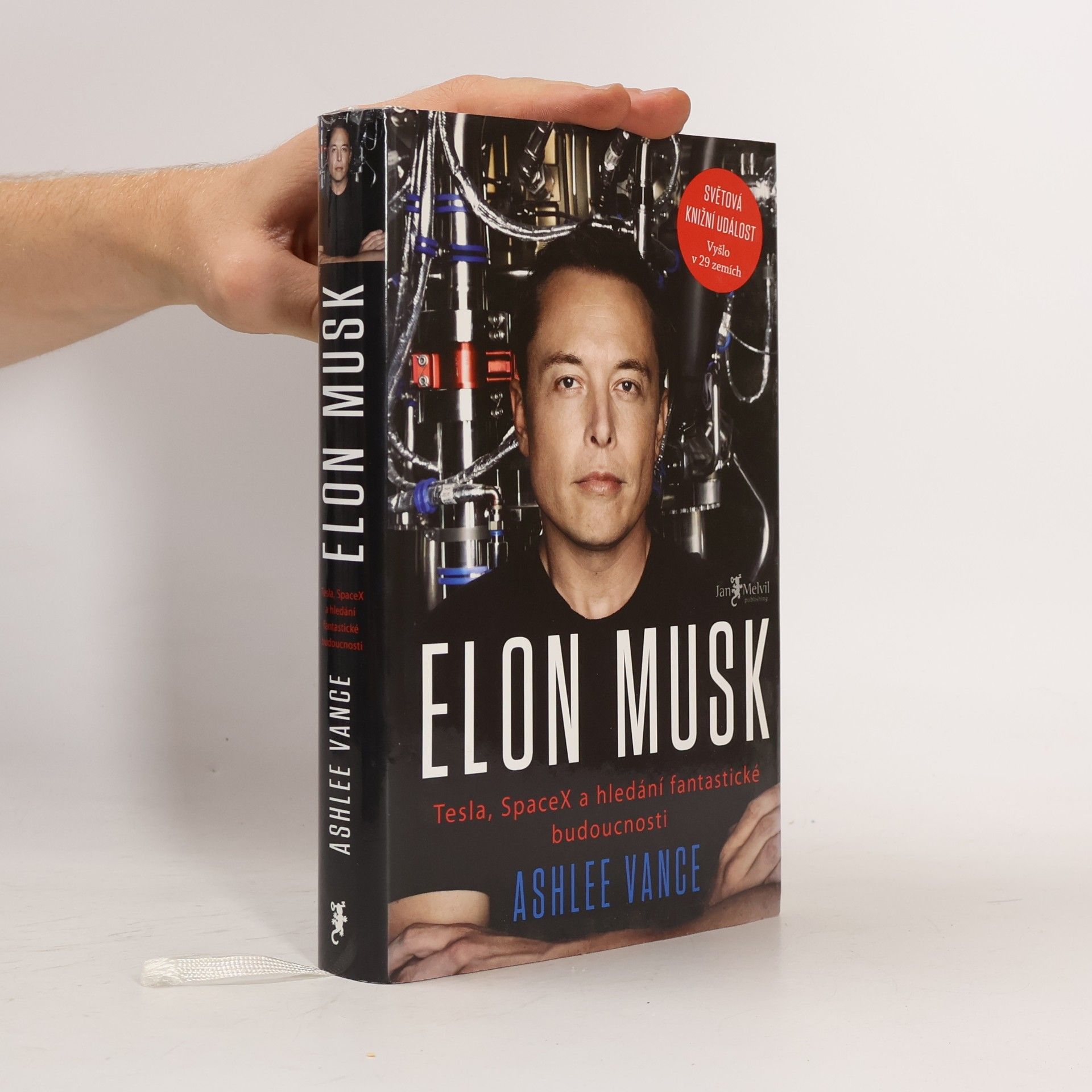 Ashlee Vance Elon Musk. Tesla, SpaceX a hledání fantastické budoucnosti