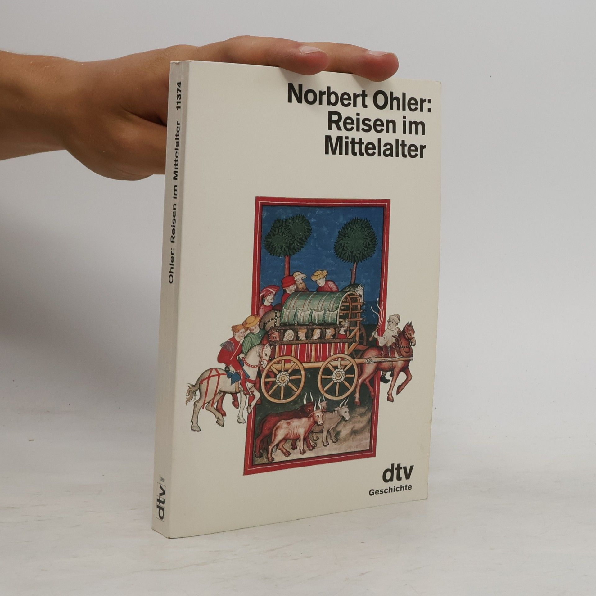 Norbert Ohler Reisen im Mittelalter