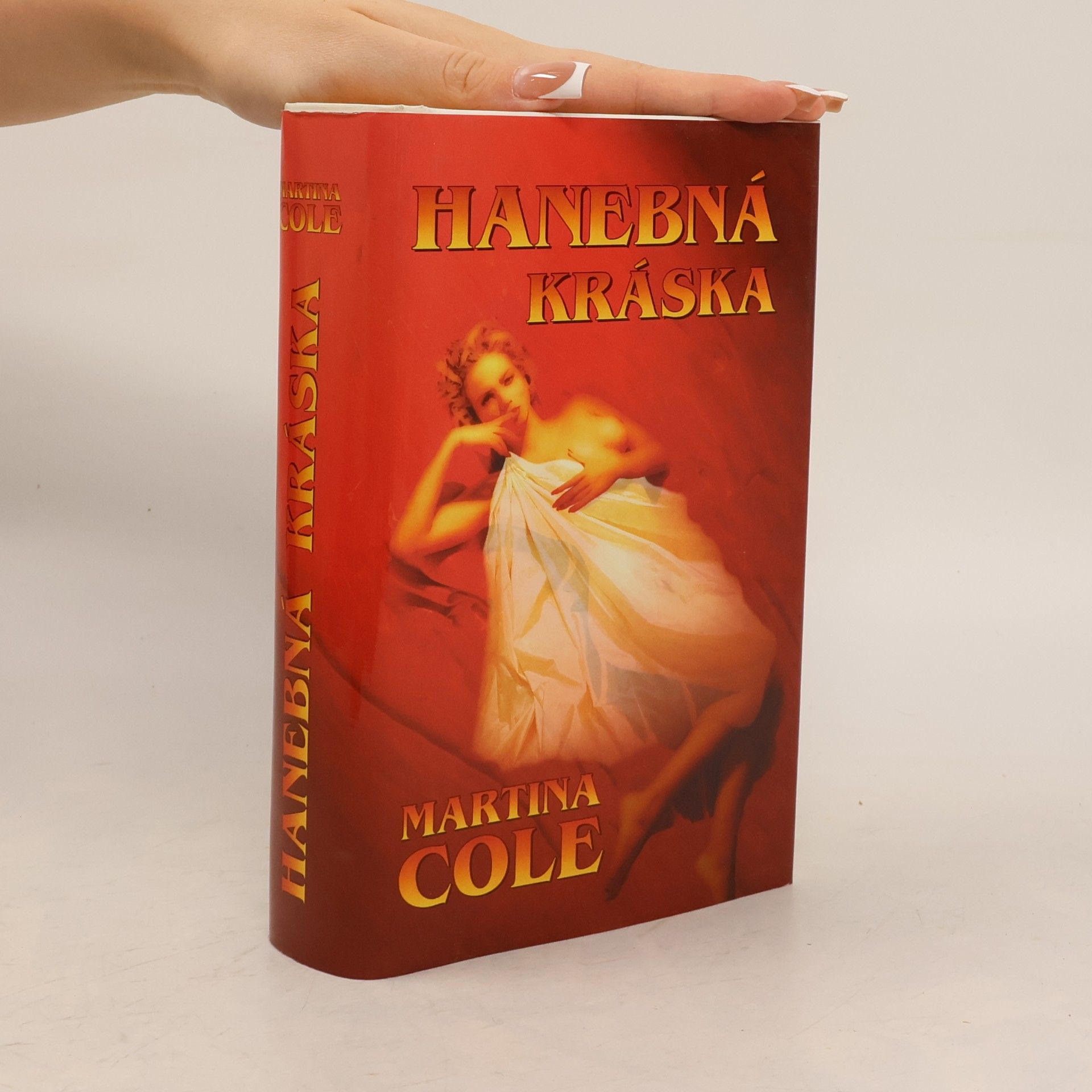 Martina Cole Hanebná kráska