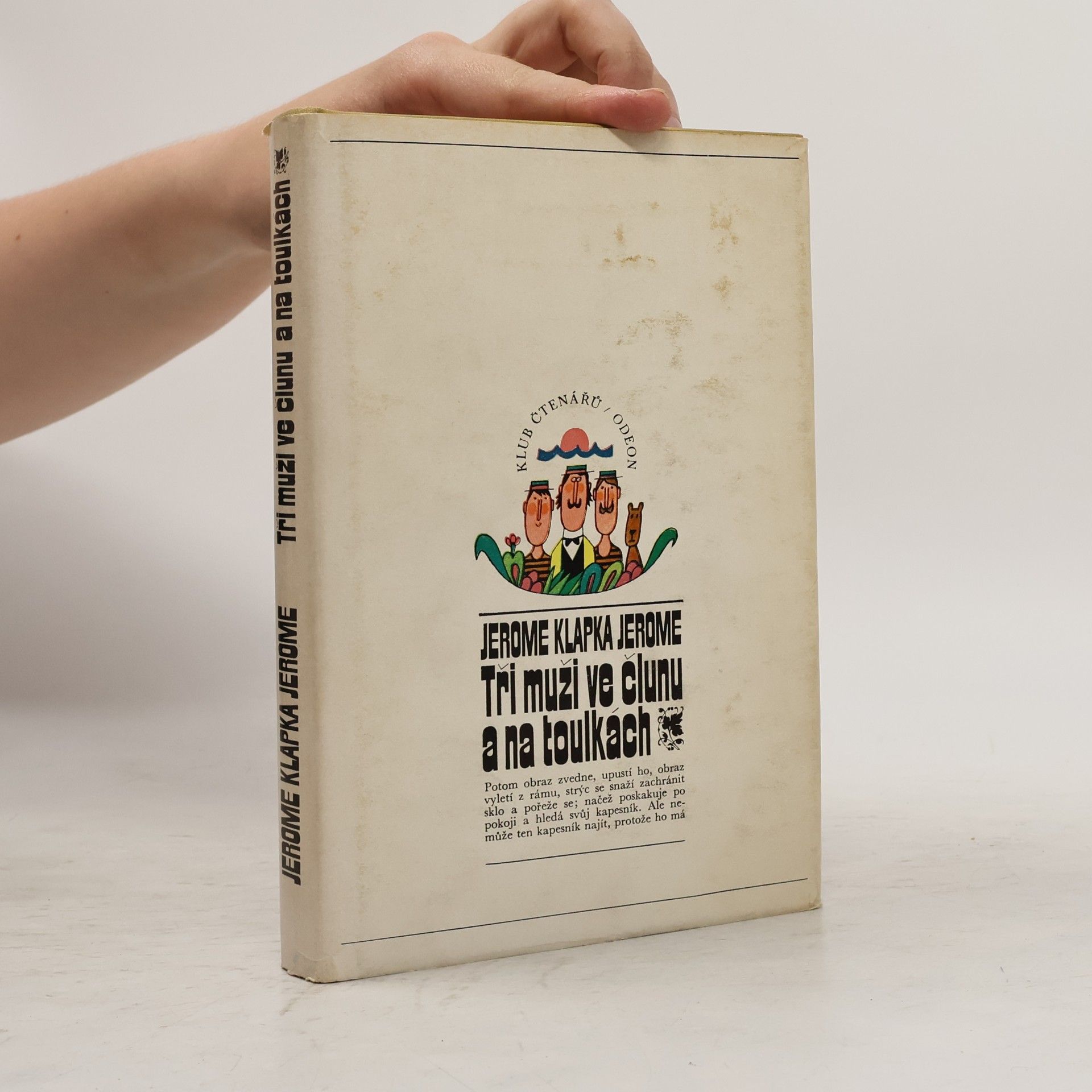 Jerome K. Jerome Tři muži ve člunu a na toulkách