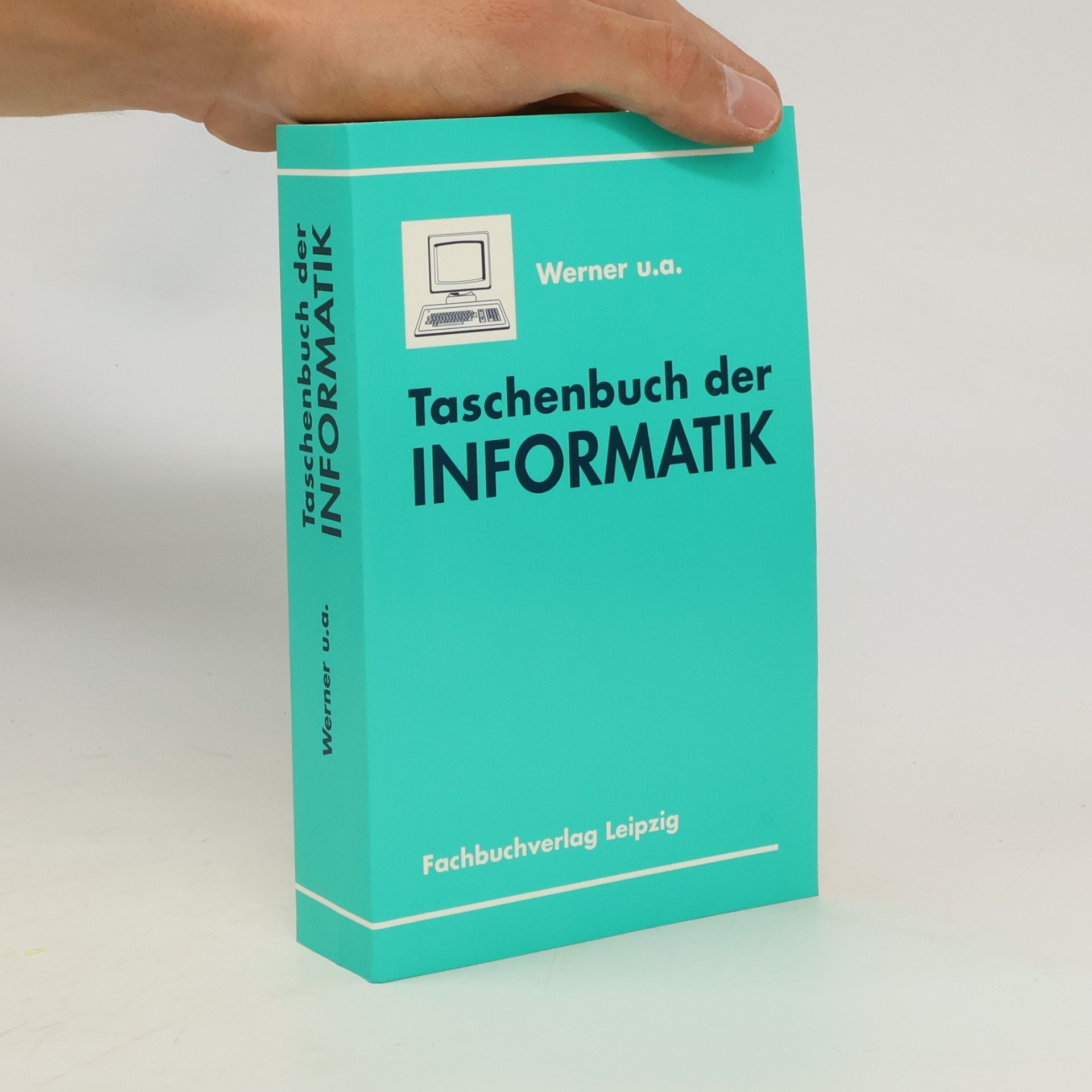 Dieter Werner Taschenbuch der Informatik