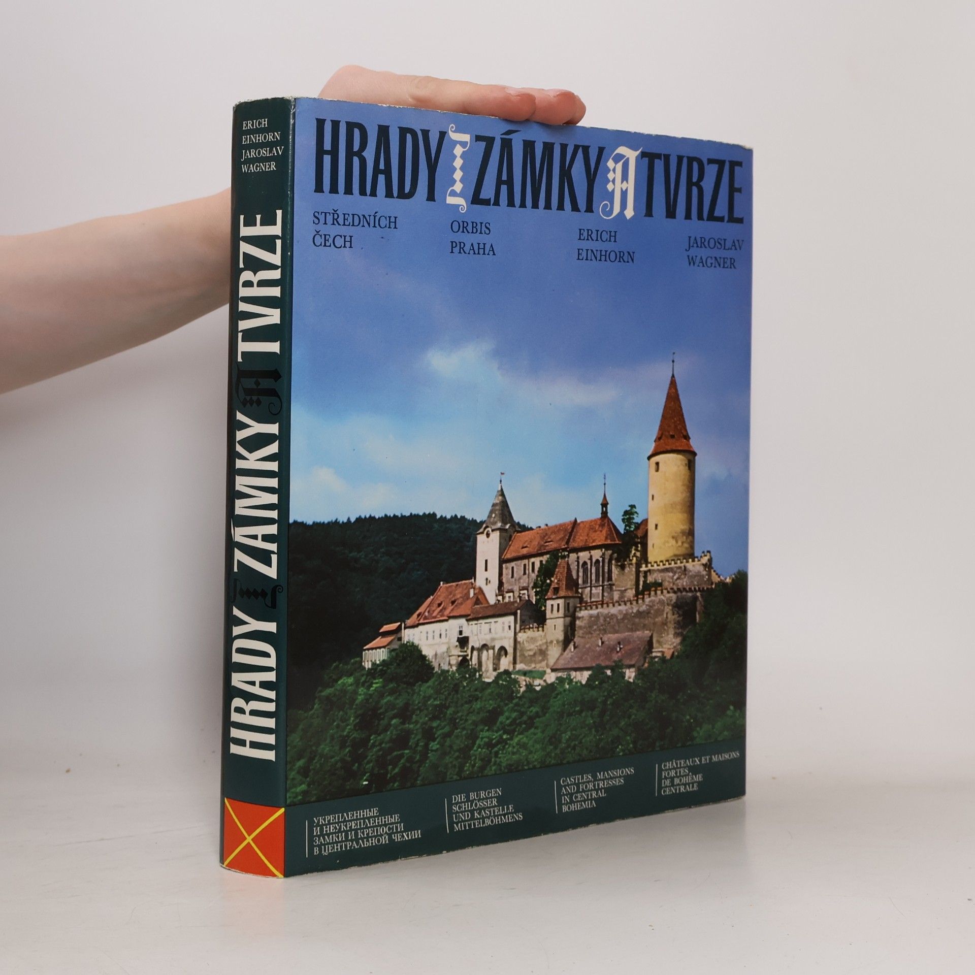 Jaroslav Wagner Hrady, zámky a tvrze středních Čech