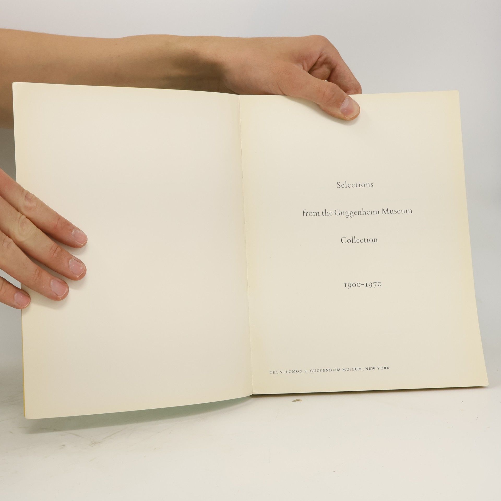 Various authors Selections from The Guggenheim Museum Collection 1900-1970