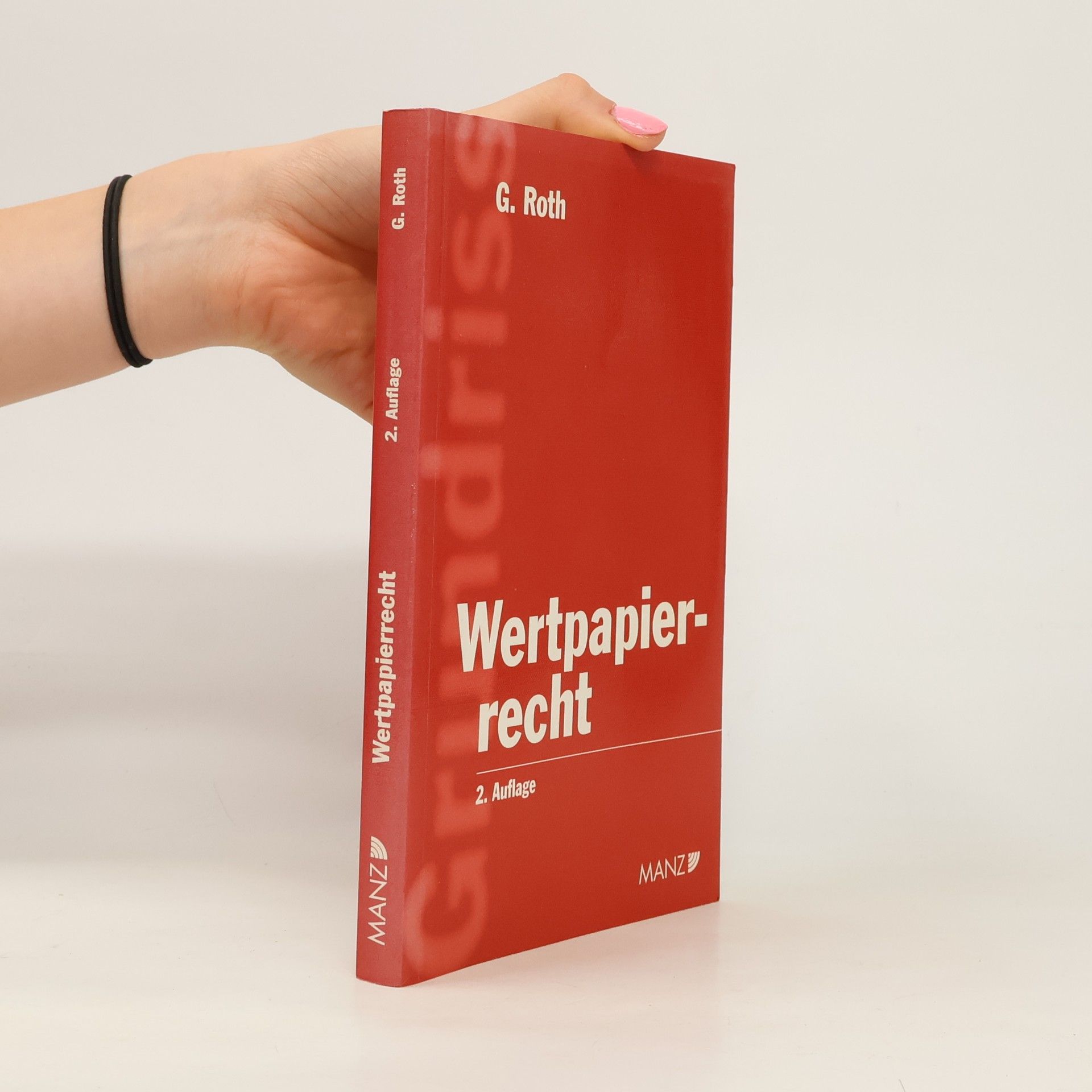 Guenter Hermann Roth Grundriß des österreichischen Wertpapierrechts