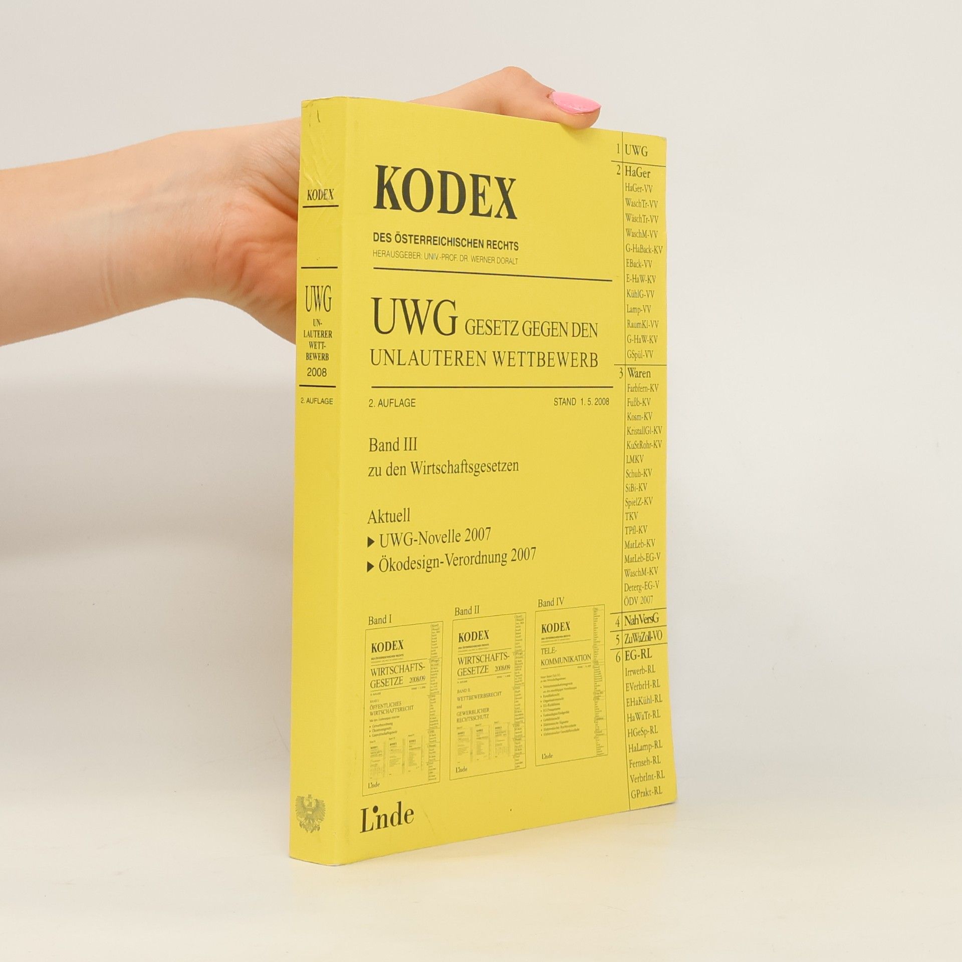 Werner Doralt Kodex des Österreichischen Rechts - 3: Gesetz gegen den unlauteren Wettbewerb (UWG)