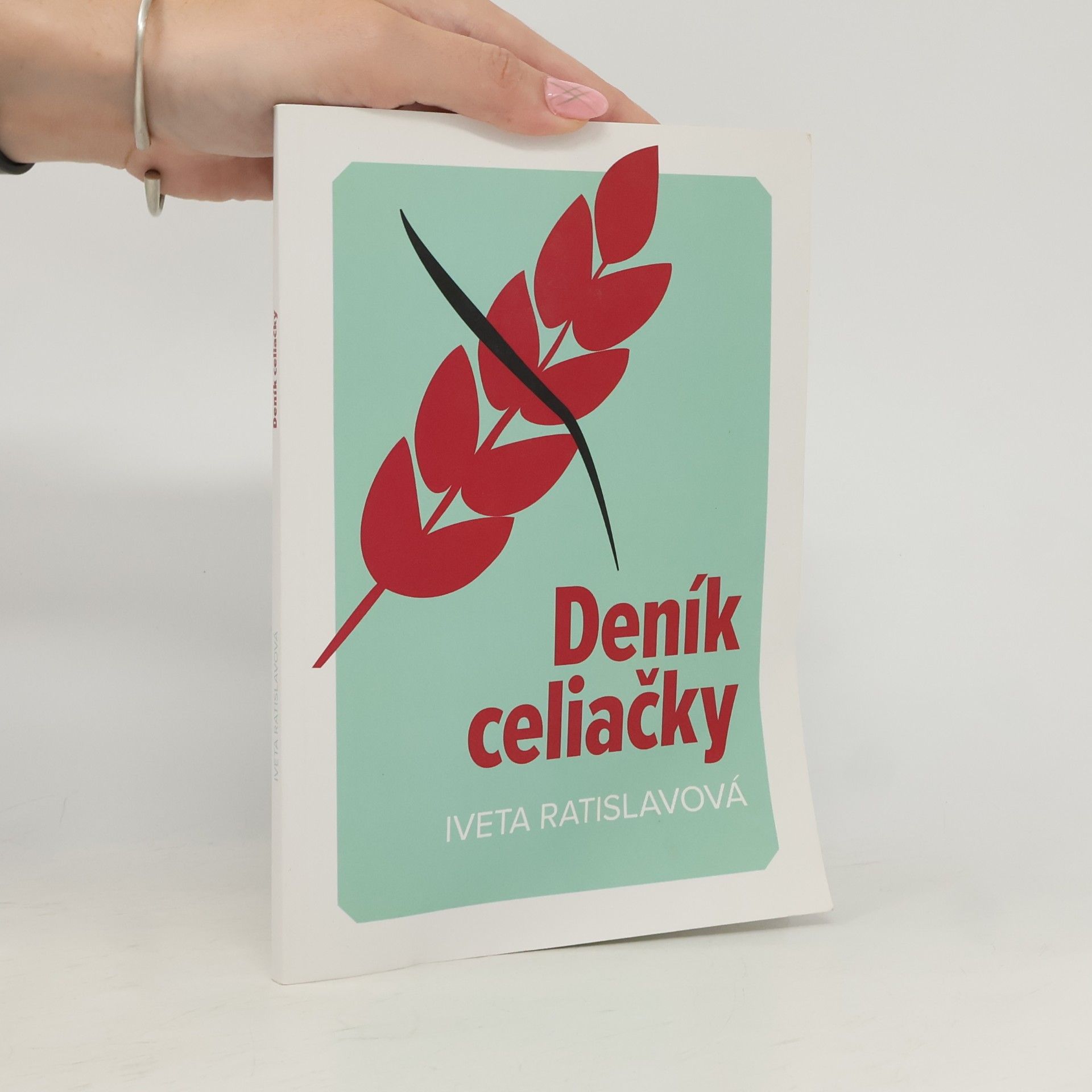 Iveta Ratislavová Deník celiačky