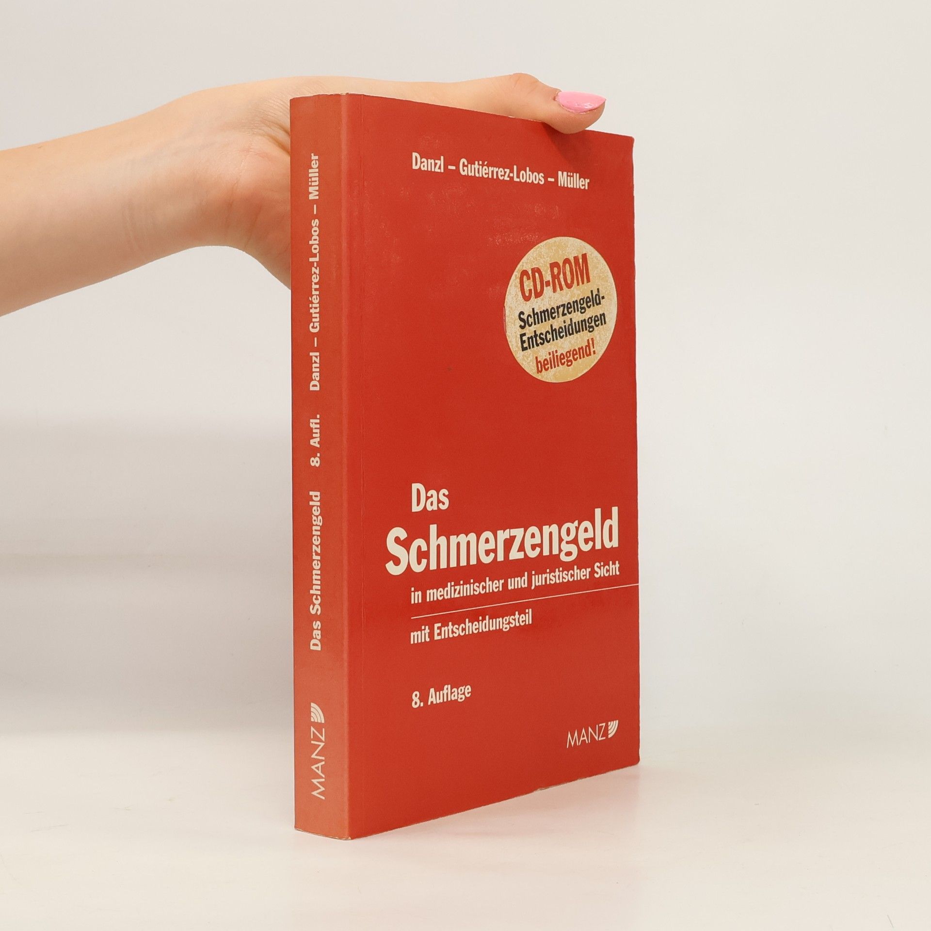 Otto F. Müller Das Schmerzengeld in medizinischer und juristischer Sicht