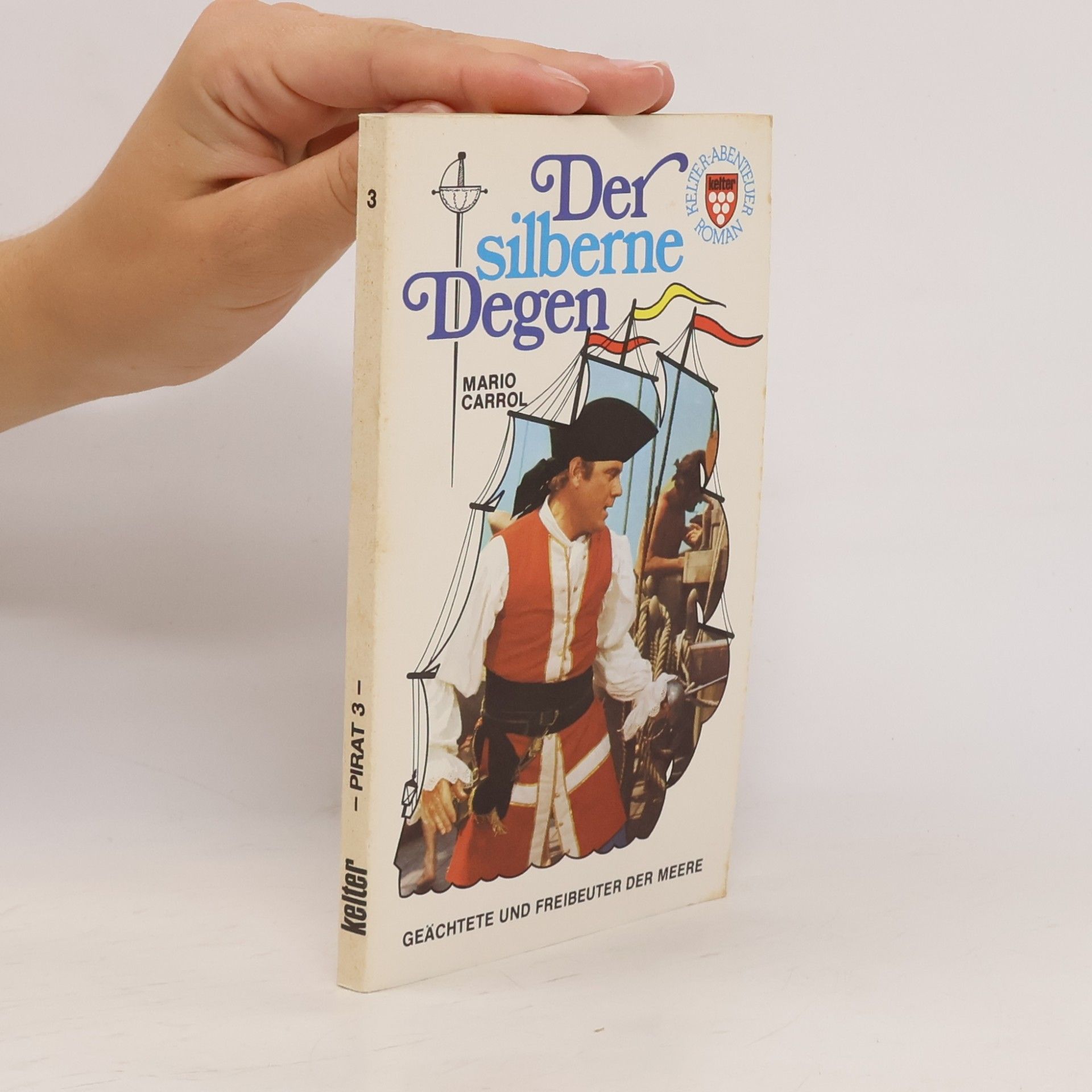 Mario Carrol Der silberne Degen 3
