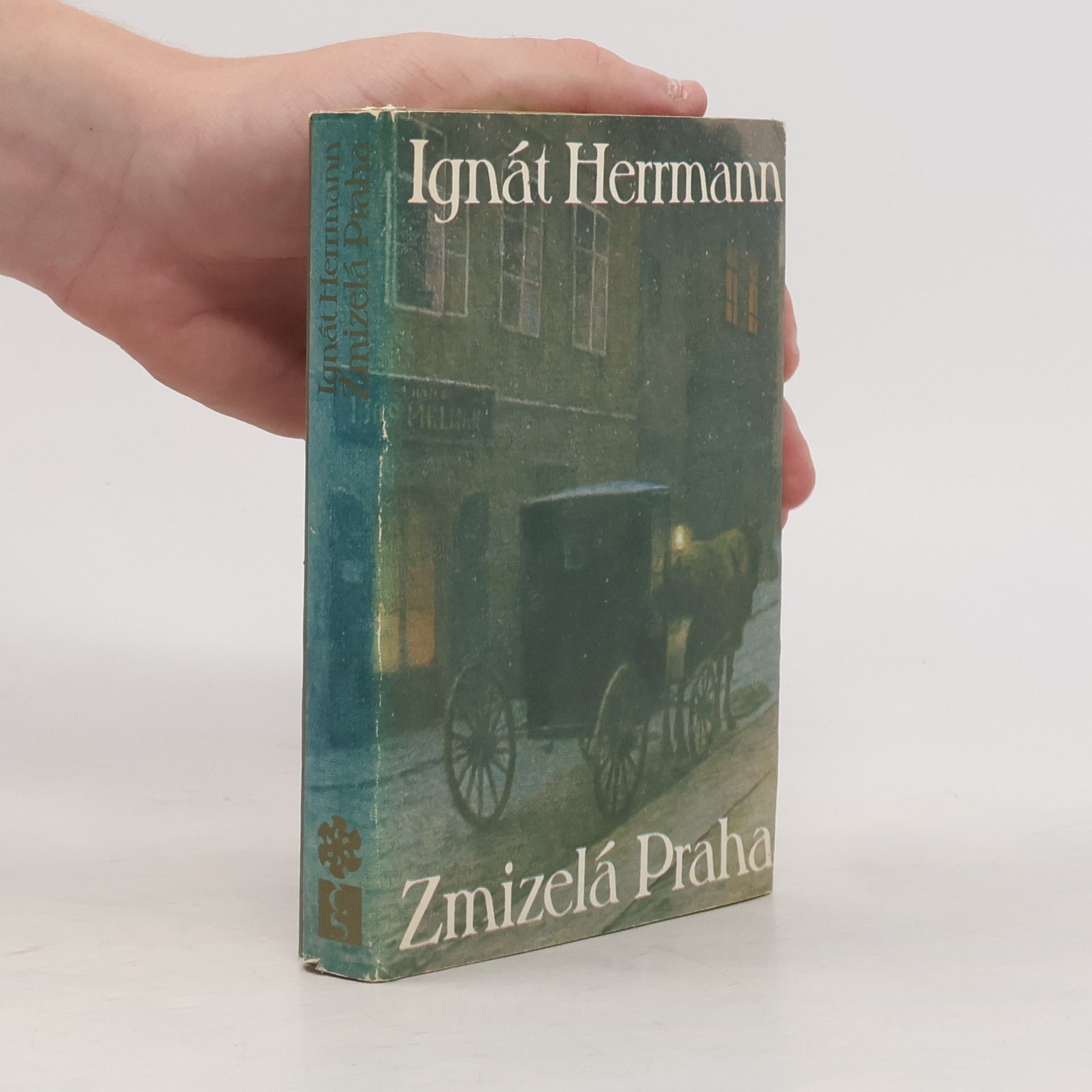 Ignát Herrmann Zmizelá Praha