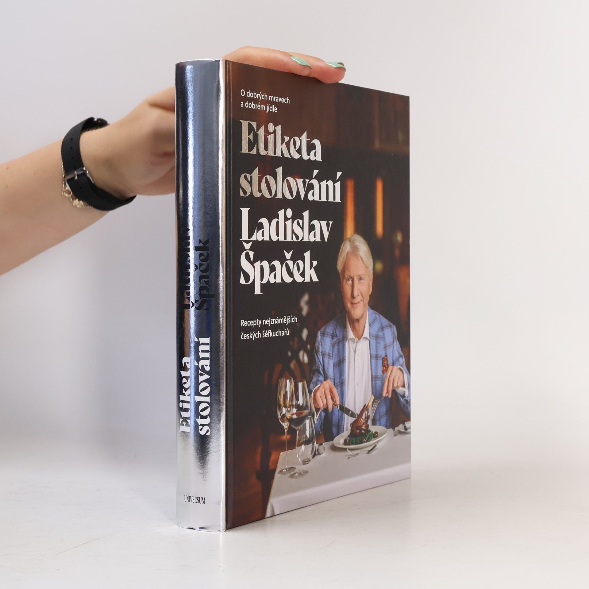 Ladislav Špaček Etiketa stolování : o dobrých mravech a dobrém jídle