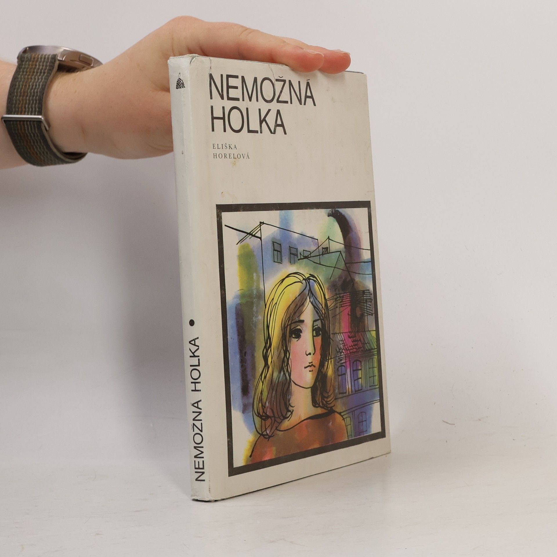Eliška Horelová Nemožná holka