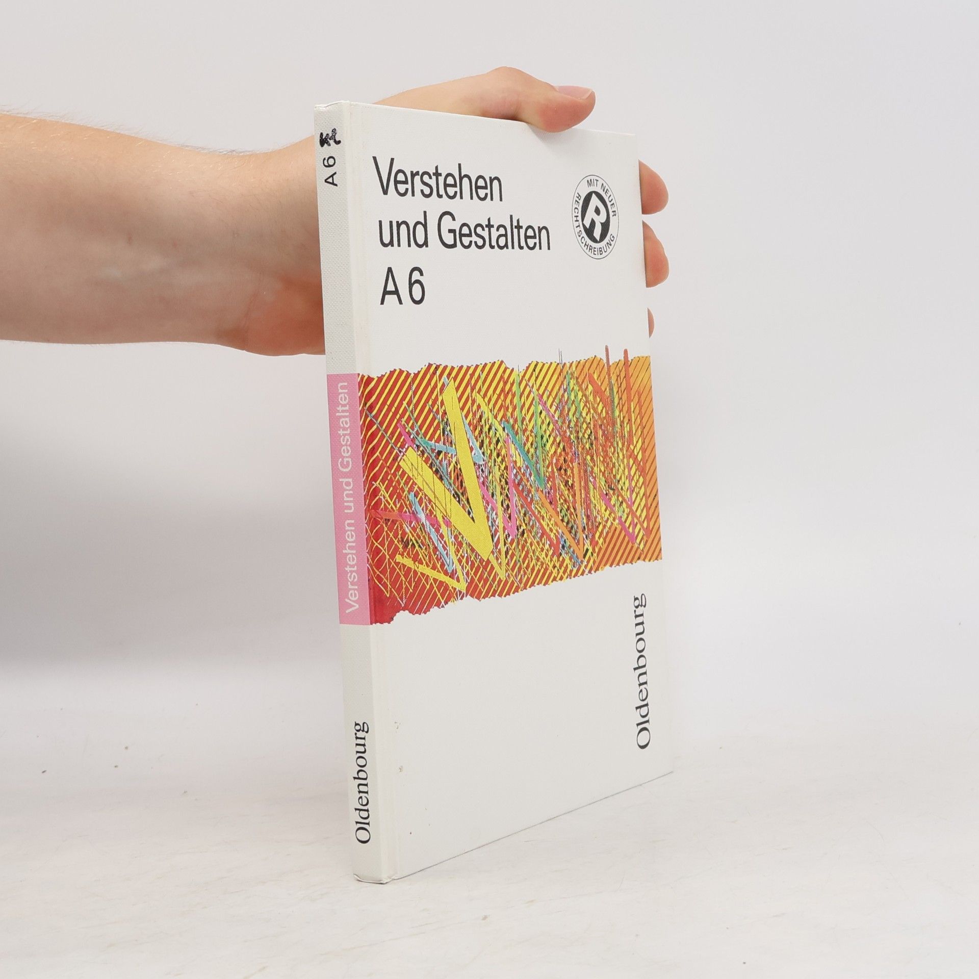 Günter Erdmann Ausgabe A - 6: Verstehen und Gestalten
