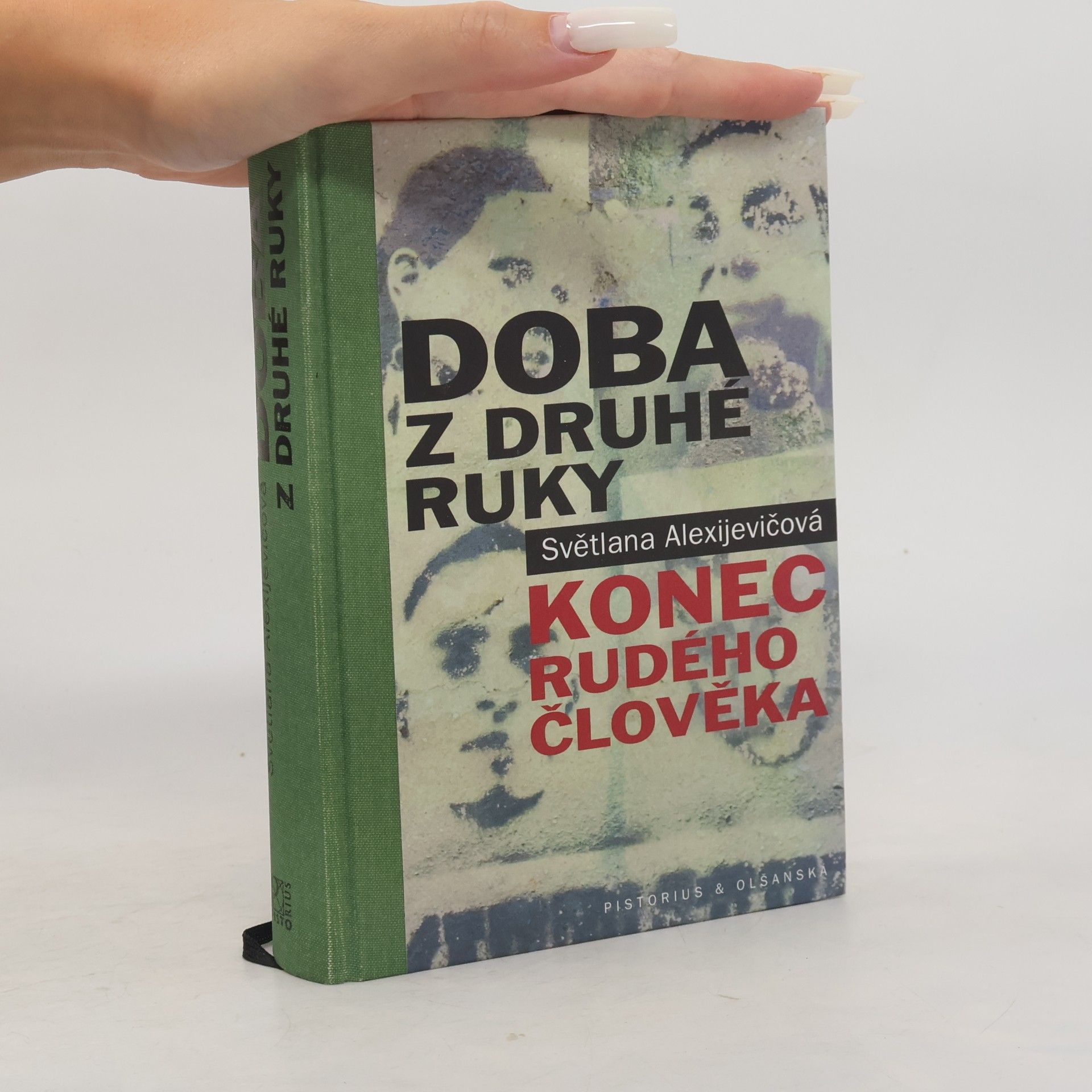 Světlana Alexijevičová Doba z druhé ruky : konec rudého člověka