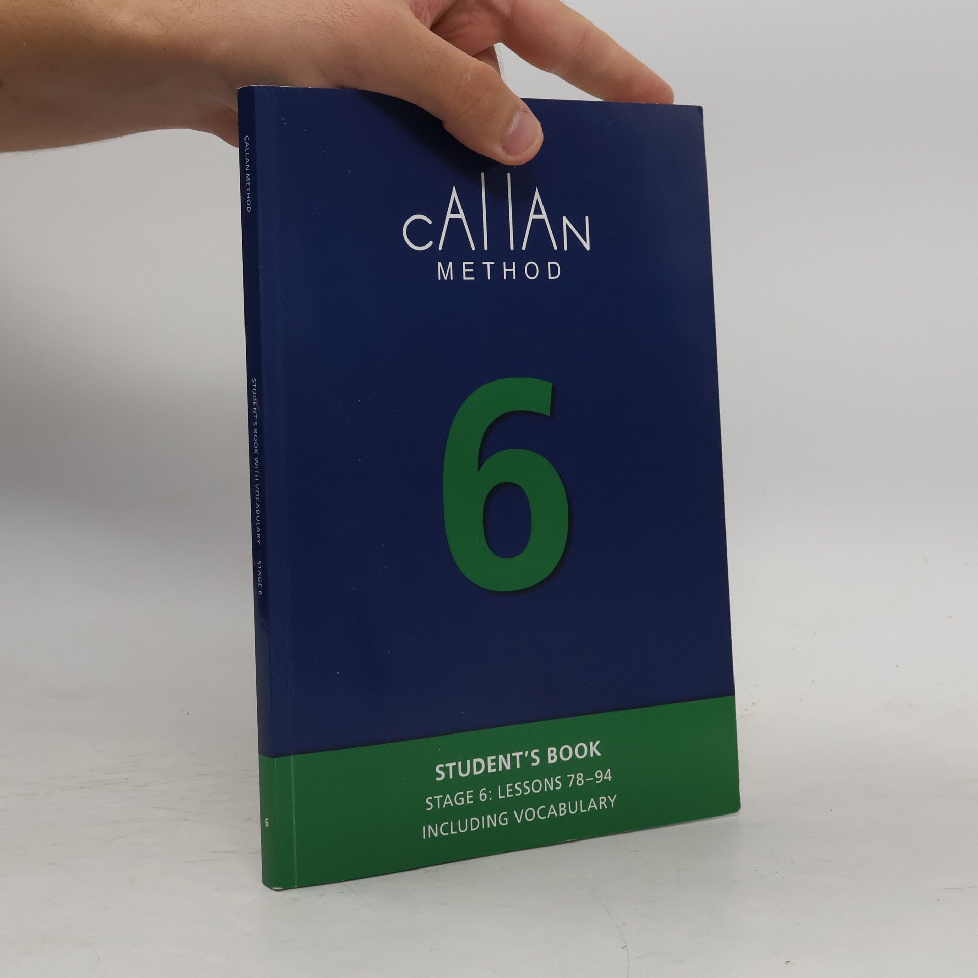 R. K. T. Callan Callan Method. Student's Book 6