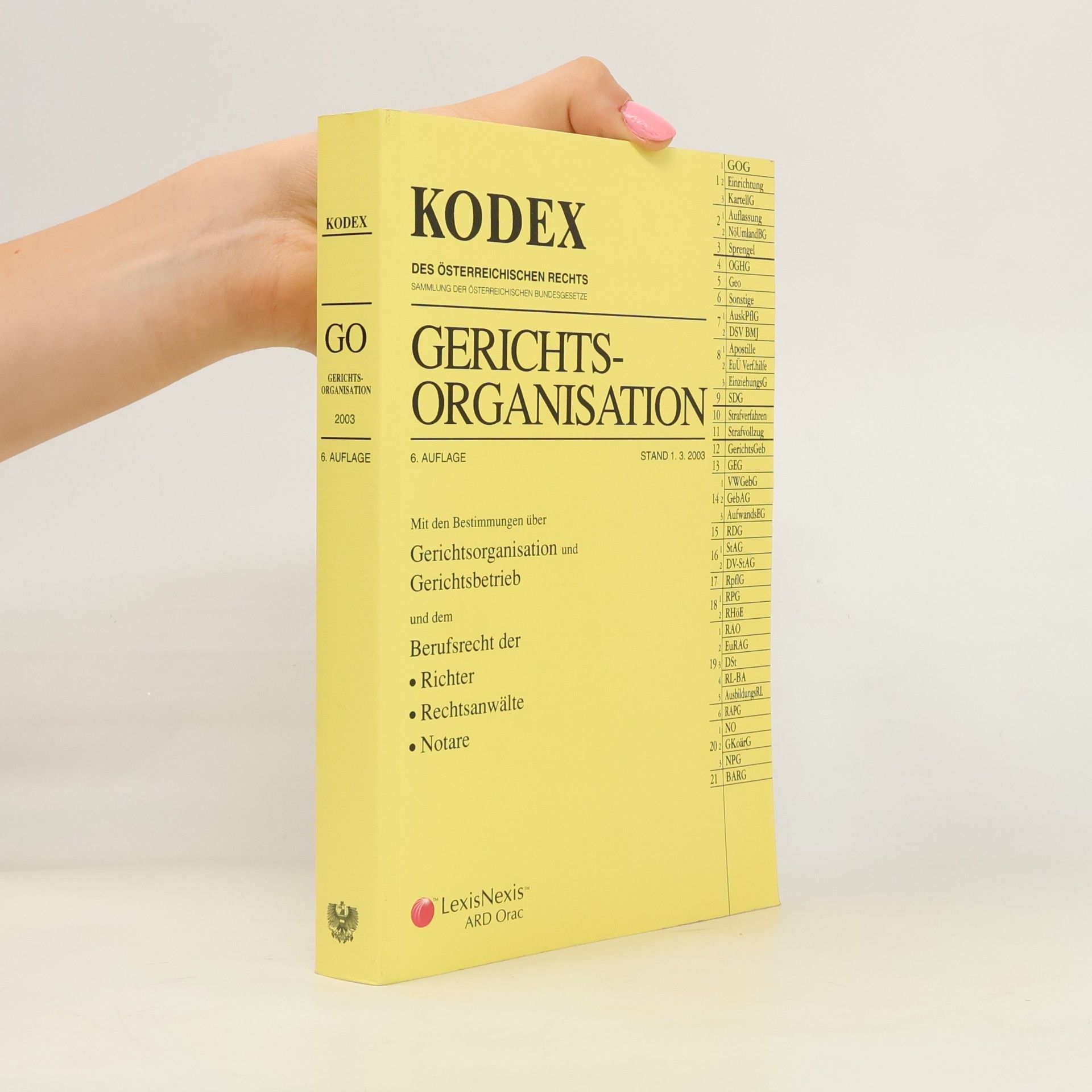 Oskar Maleczky Kodex des österreichischen Rechts: Hauptband: Gerichtsorganisation
