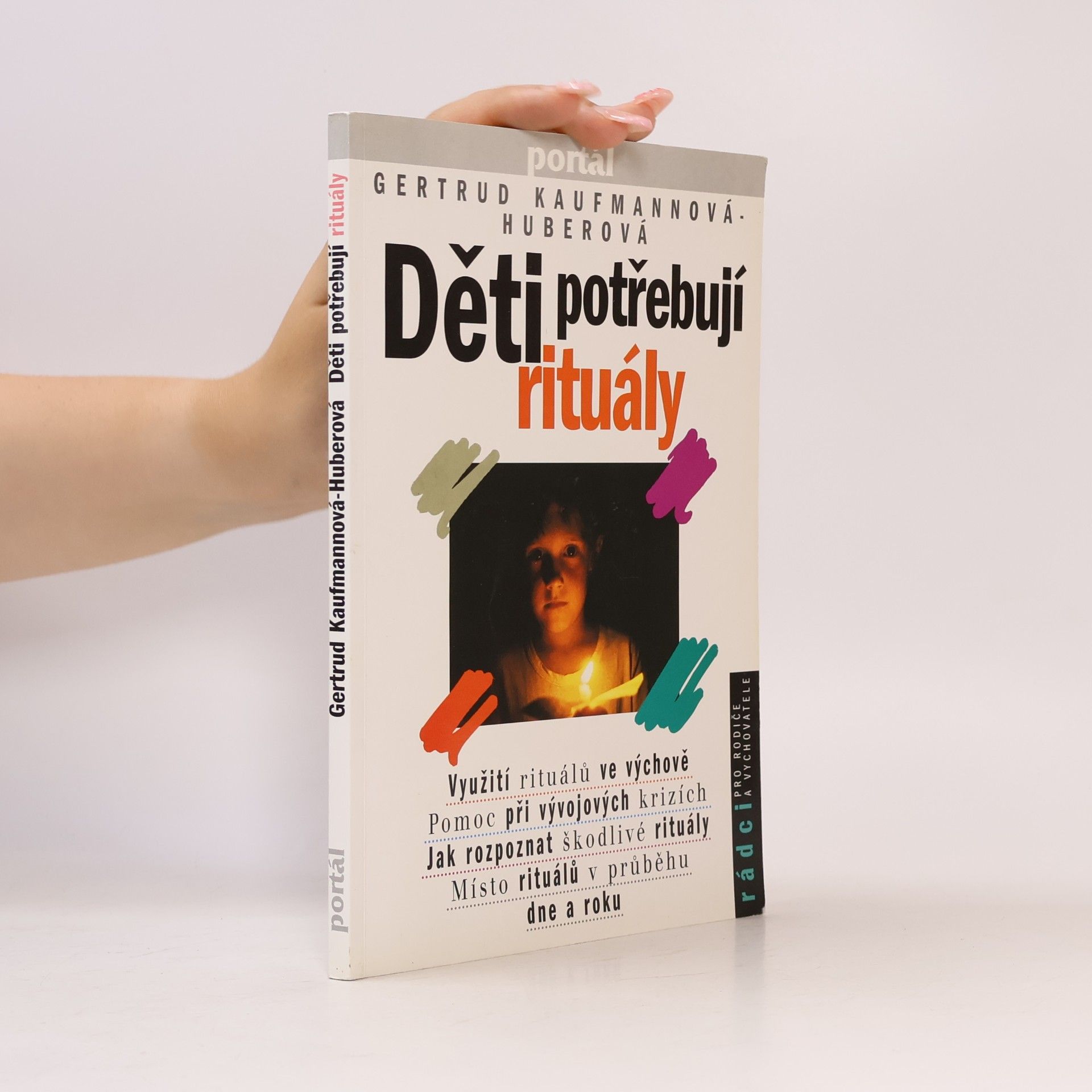 Gertrud KaufmannHuber Děti potřebují rituály