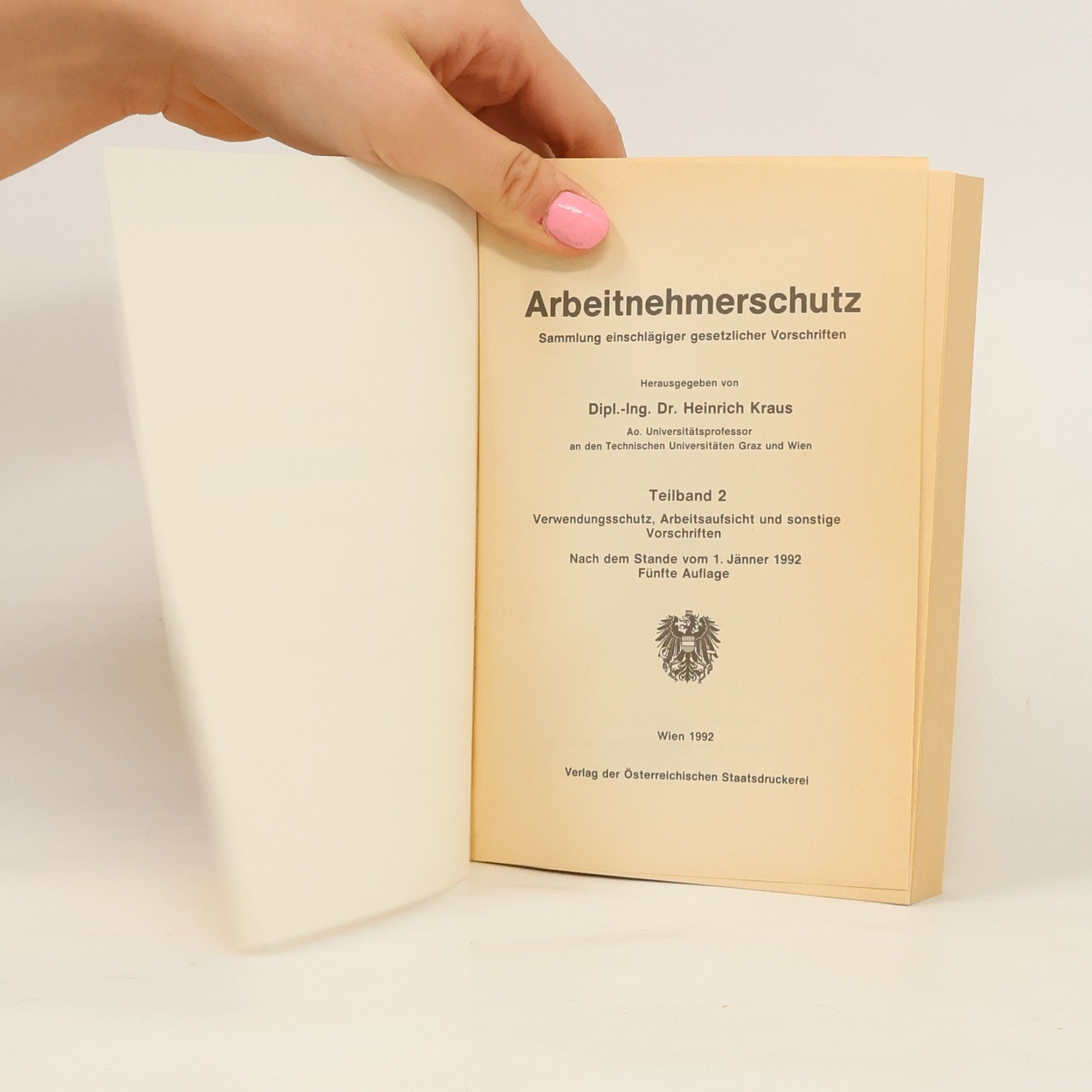 Heinrich Kraus Handbuch für den Arbeitnehmerschutz 2