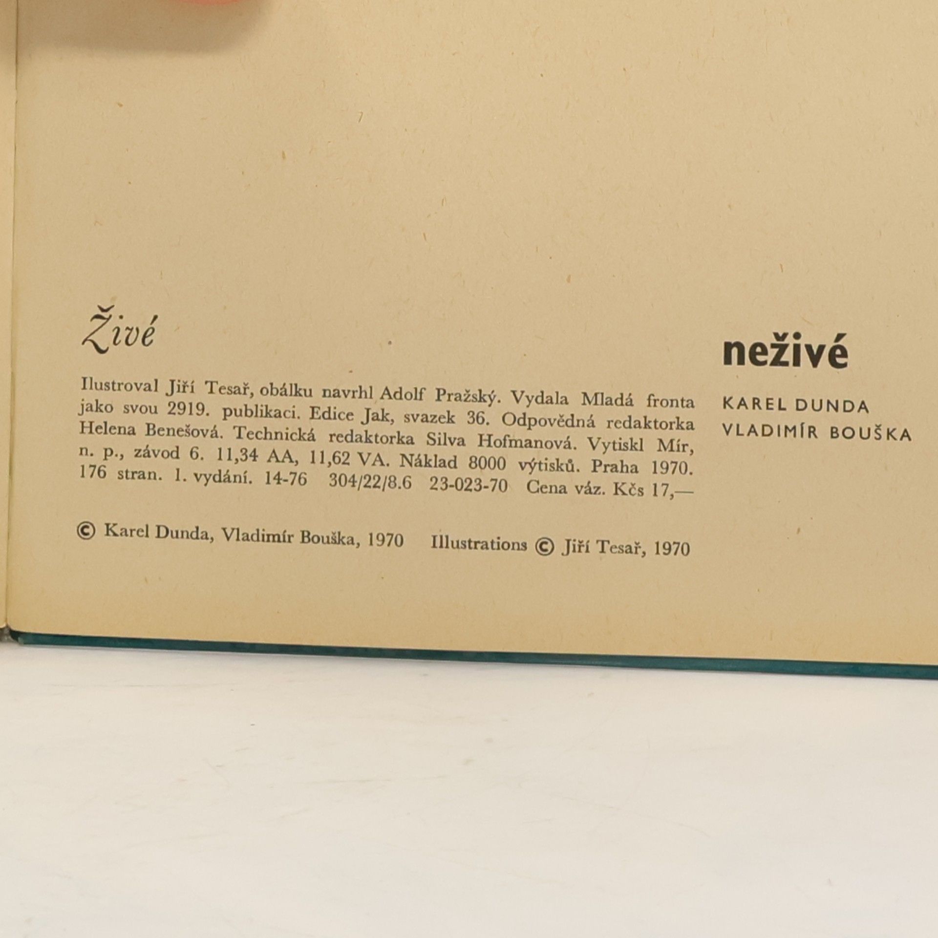 Karel Dunda Živé - neživé. Jak si založit sbírky rostlin, živočichů, nerostů