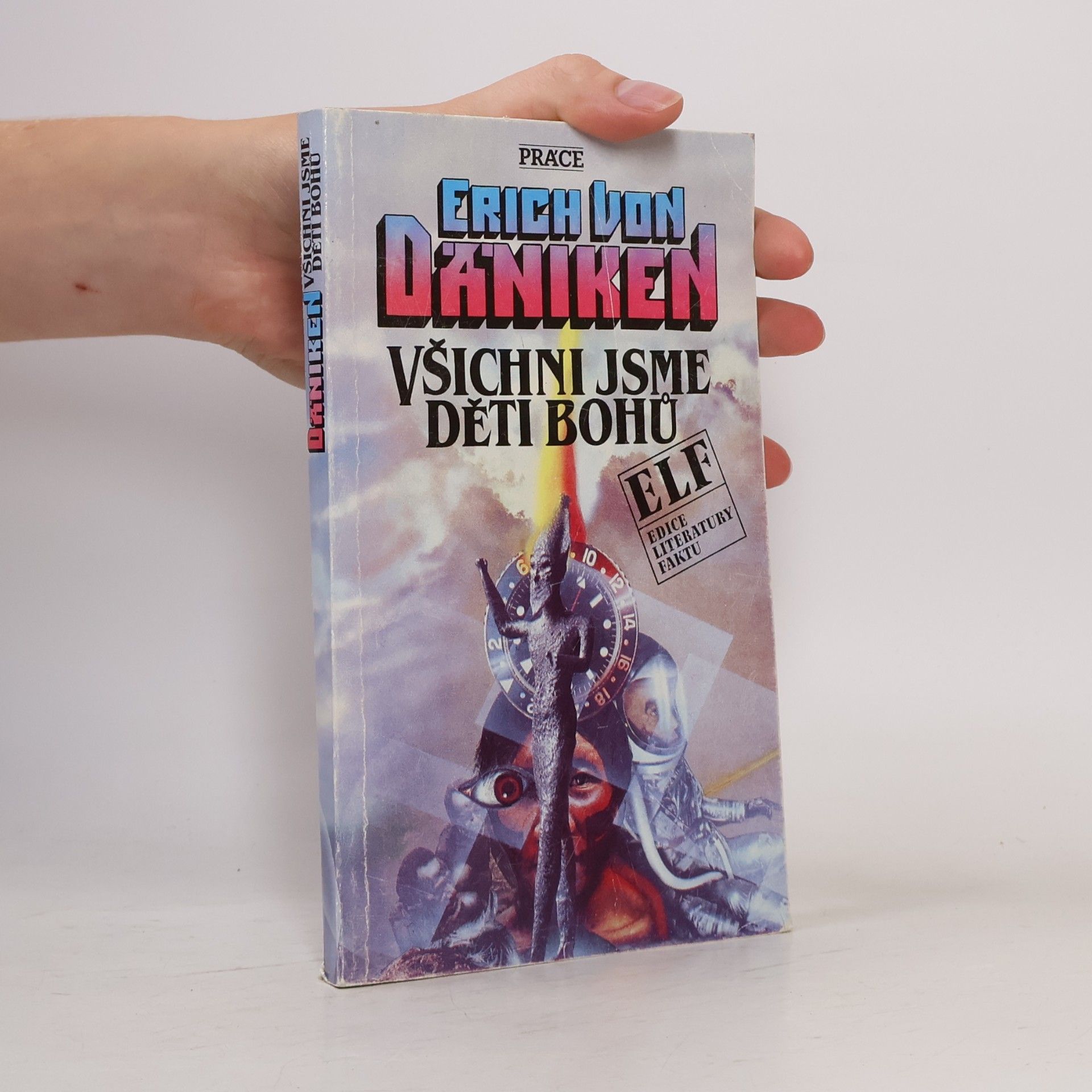 Erich von Däniken Všichni jsme děti bohů