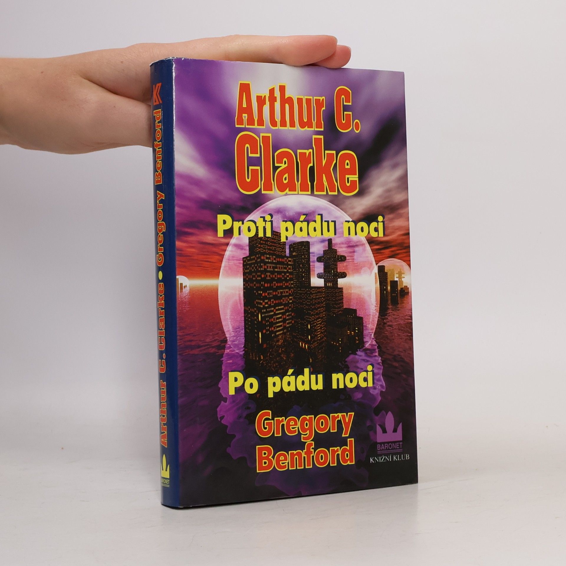 Arthur C. Clarke Proti pádu noci / Po pádu noci