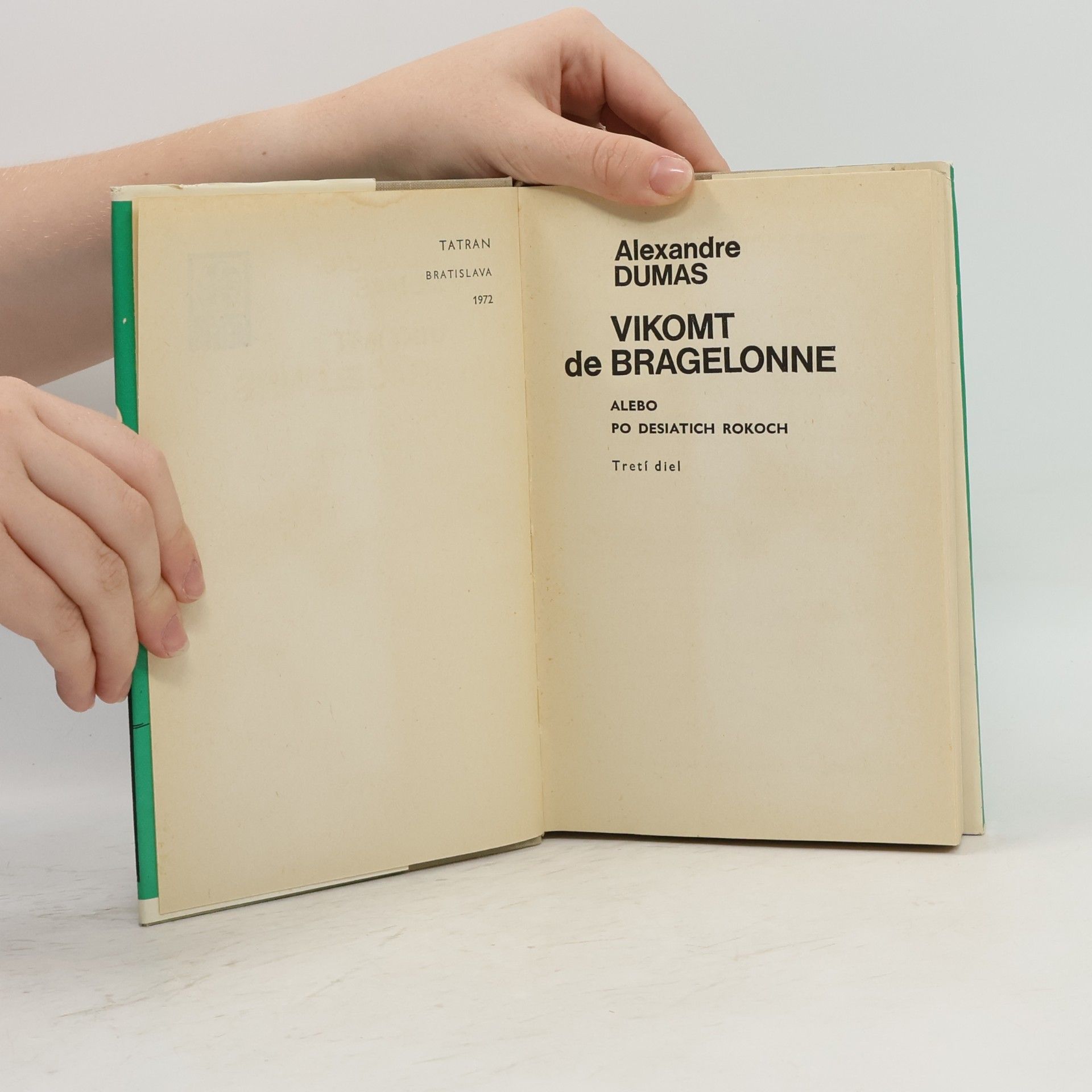 Alexandre Dumas der Ältere Vikomt de Bragelonne 3.