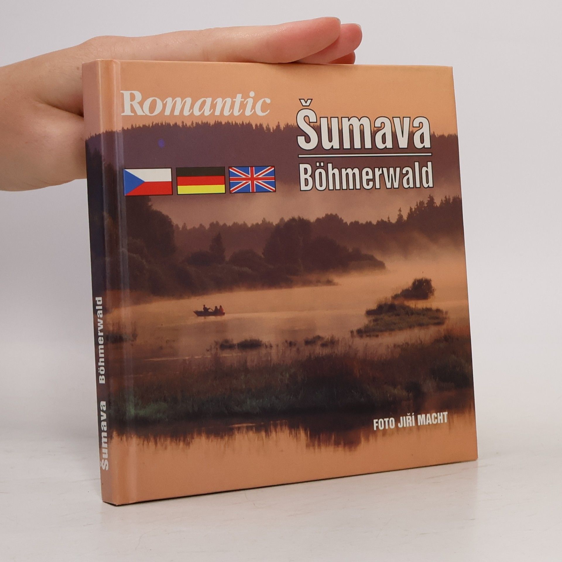 Jiří Macht Romantic Šumava - Böhmerwald