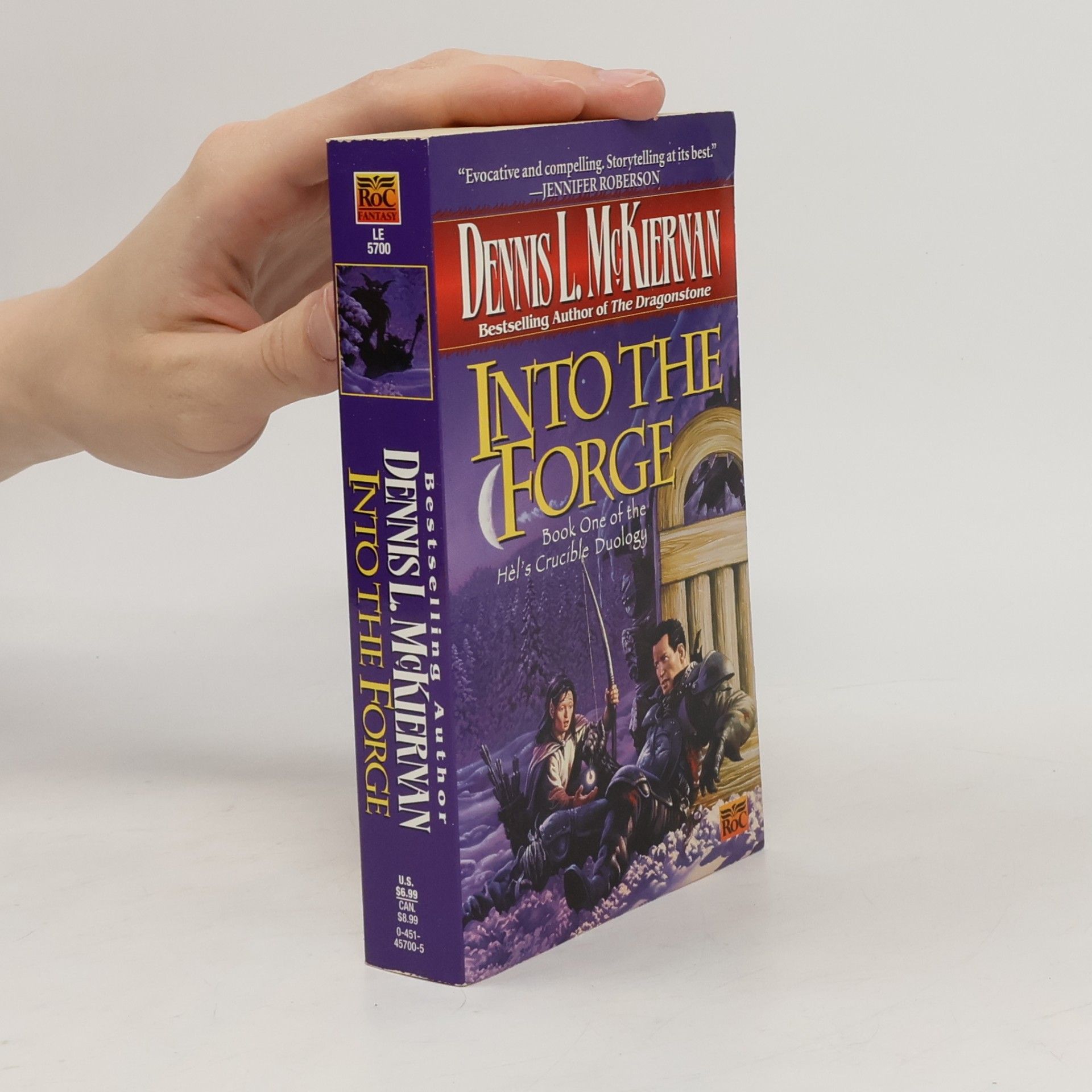 Dennis L. McKiernan Hel's Crucible Duology - 1: Into the Forge