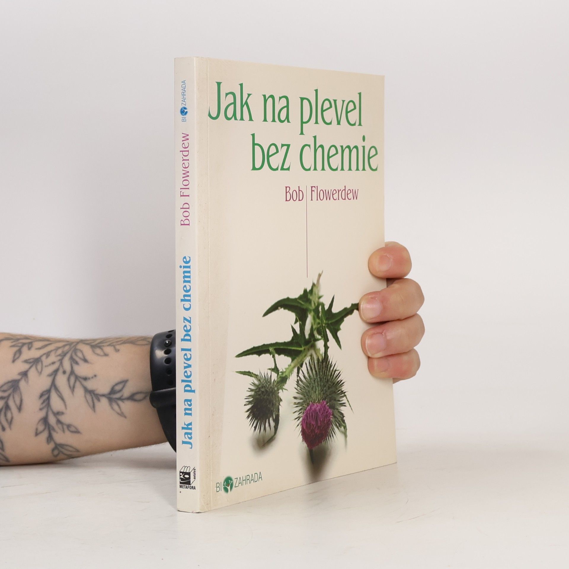 Bob Flowerdew Jak na plevel bez chemie