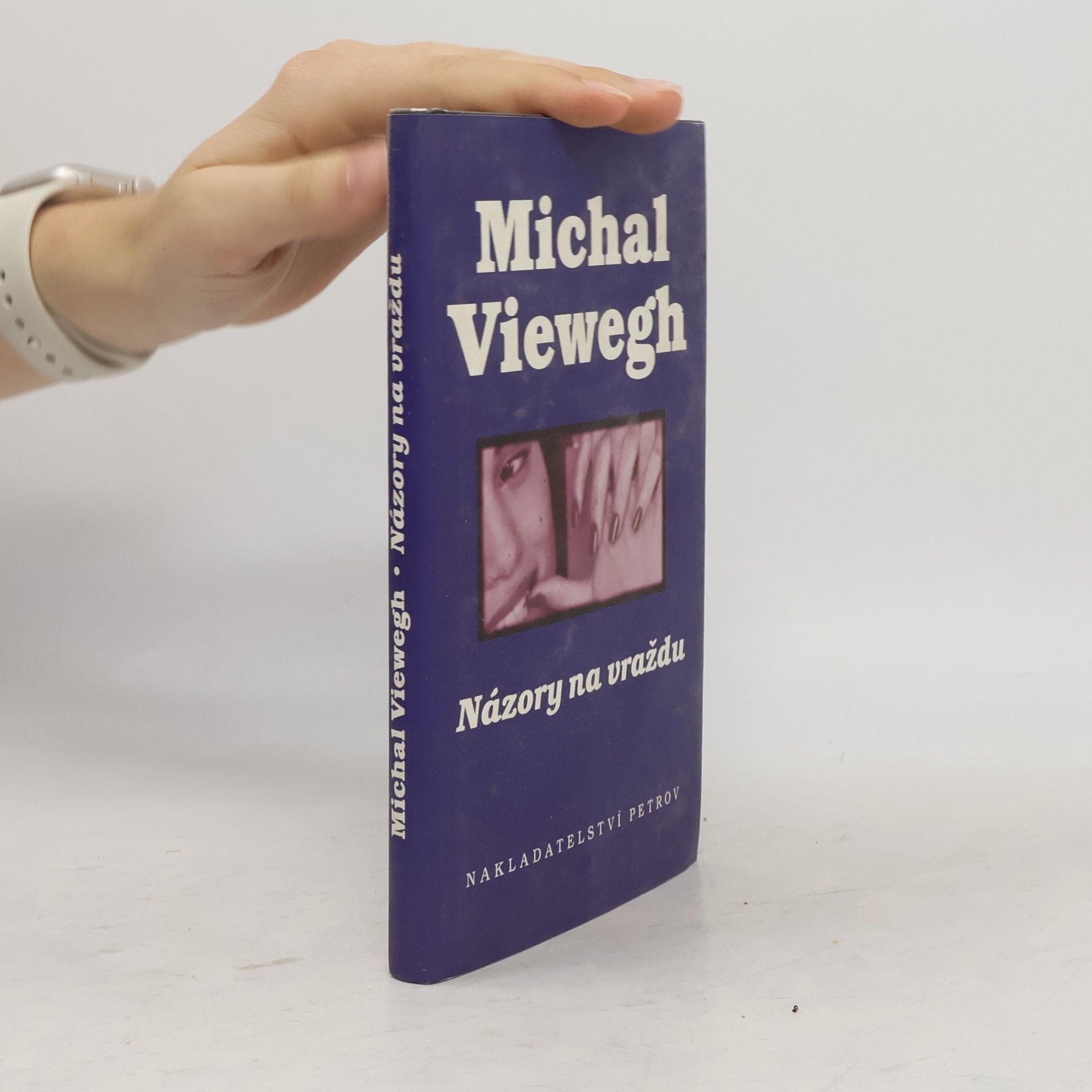 Michal Viewegh Názory na vraždu