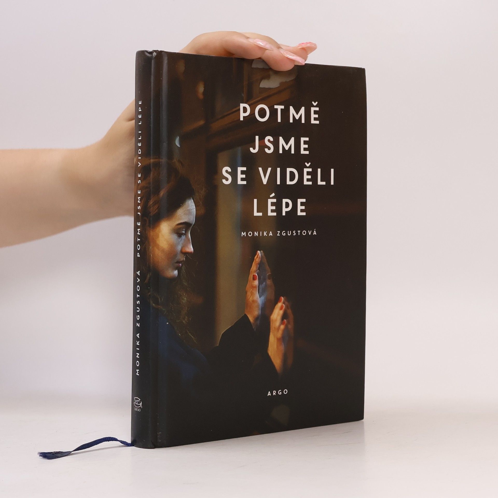 Monika Zgustová Potmě jsme se viděli lépe