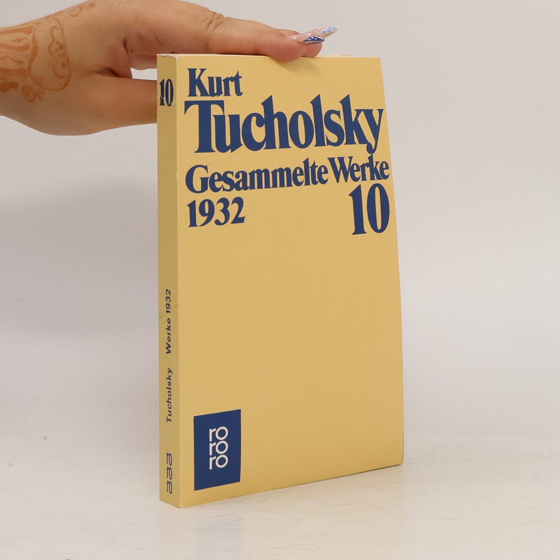 Kurt Tucholsky Gesammelte Werke X. 1932