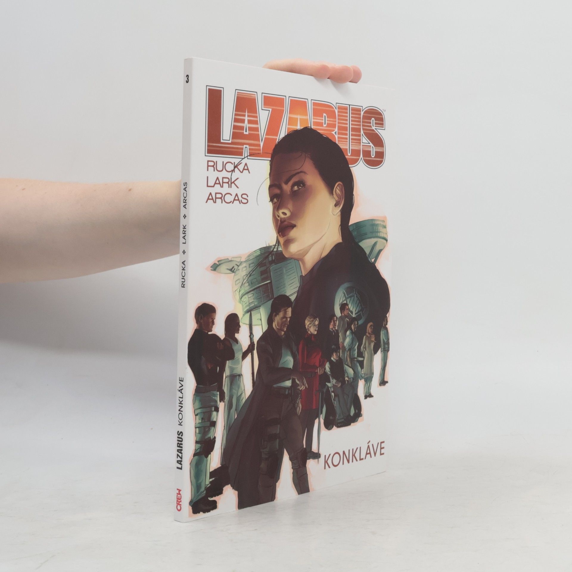 Greg Rucka Lazarus 3 - Konkláve
