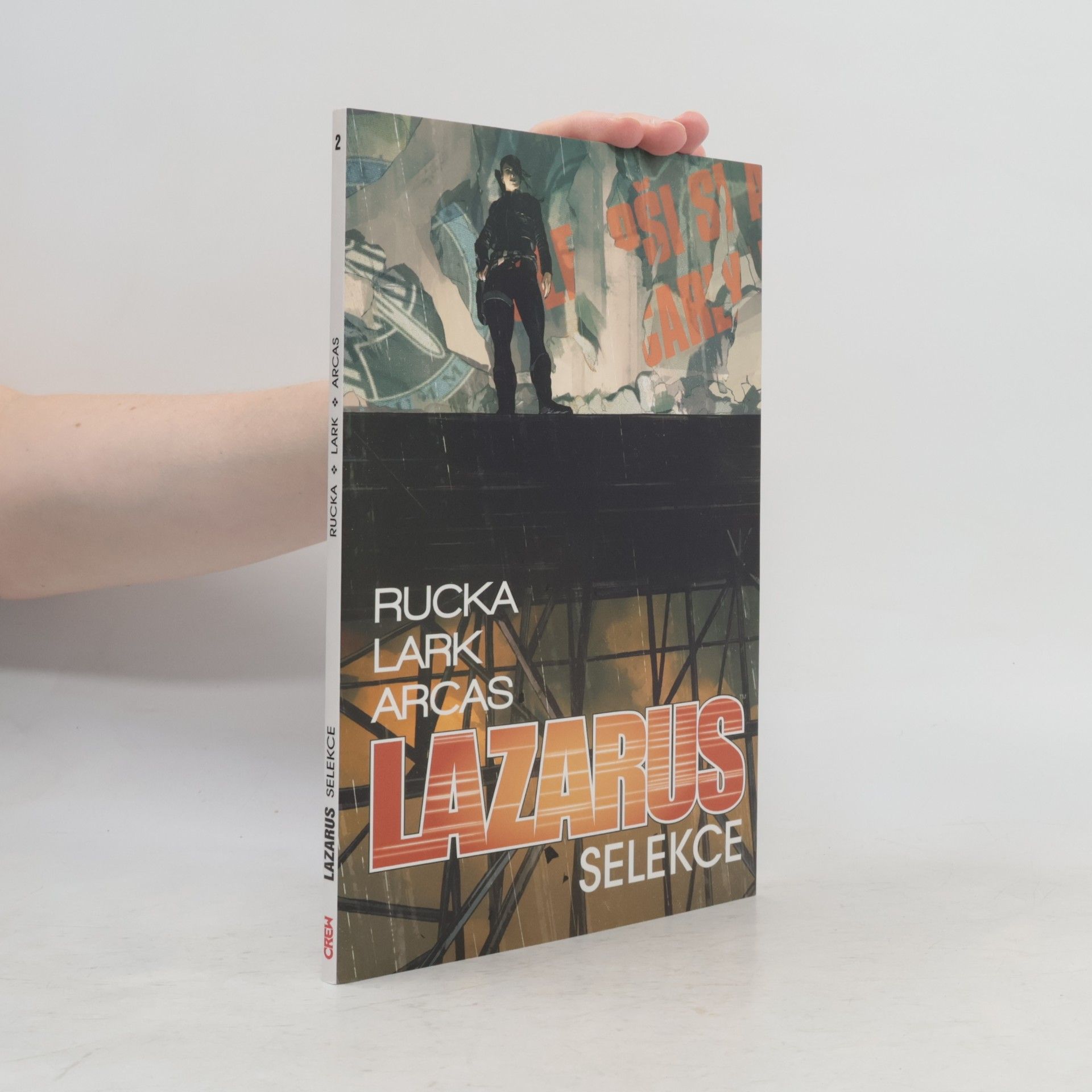 Greg Rucka Lazarus 2. Selekce