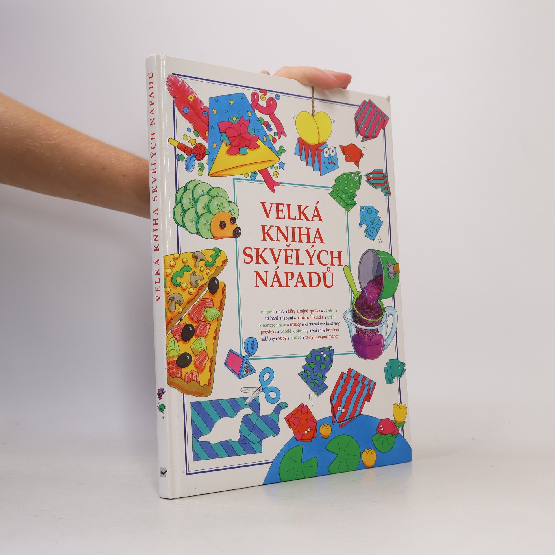 Heather Amery Velká kniha skvělých nápadů